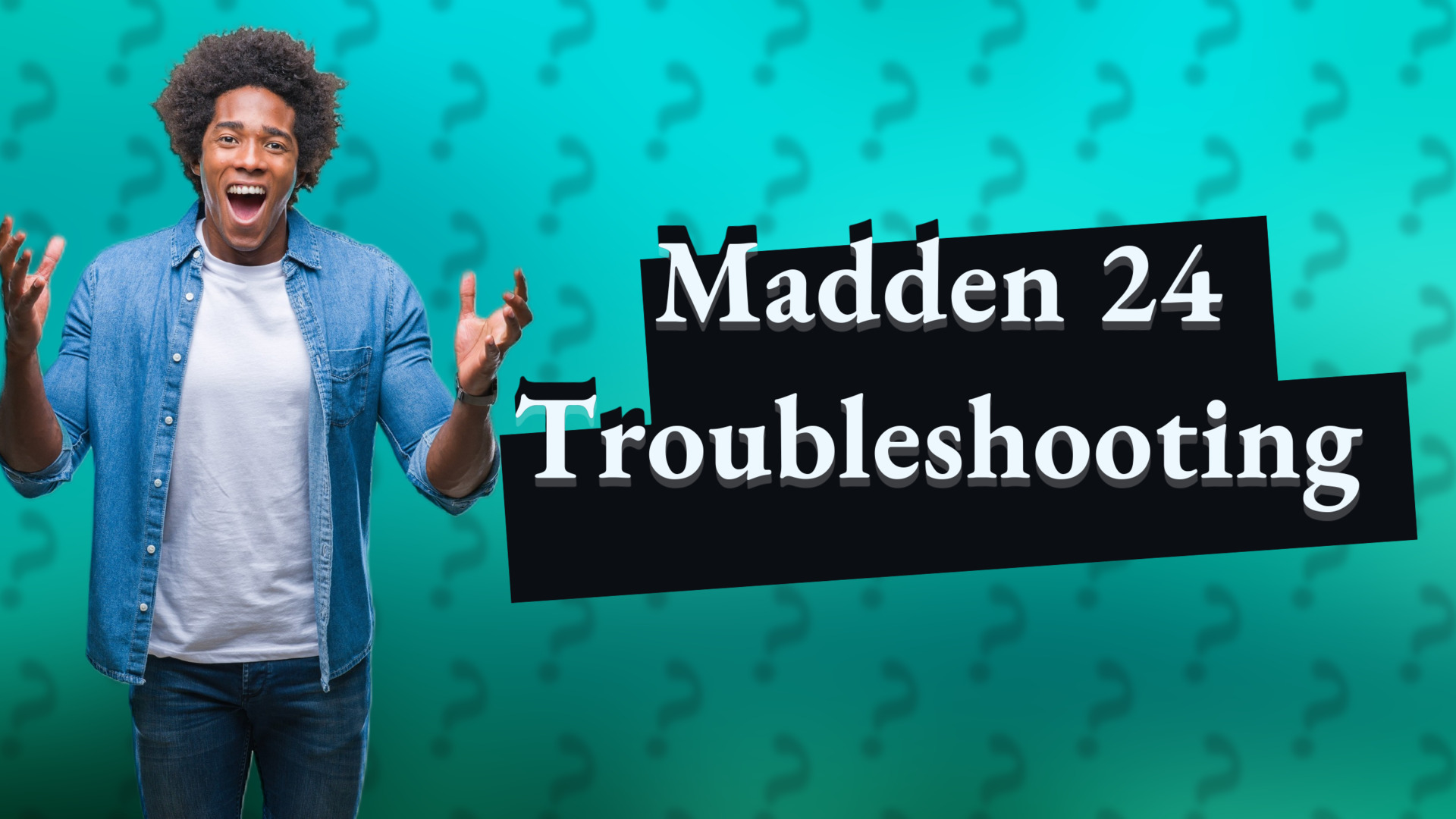 Madden 24 Troubleshooting
