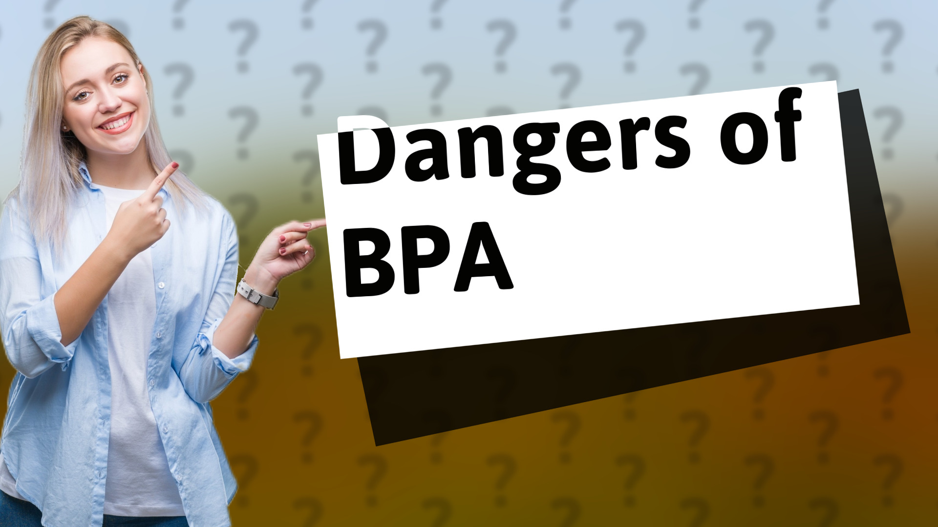 Dangers of BPA