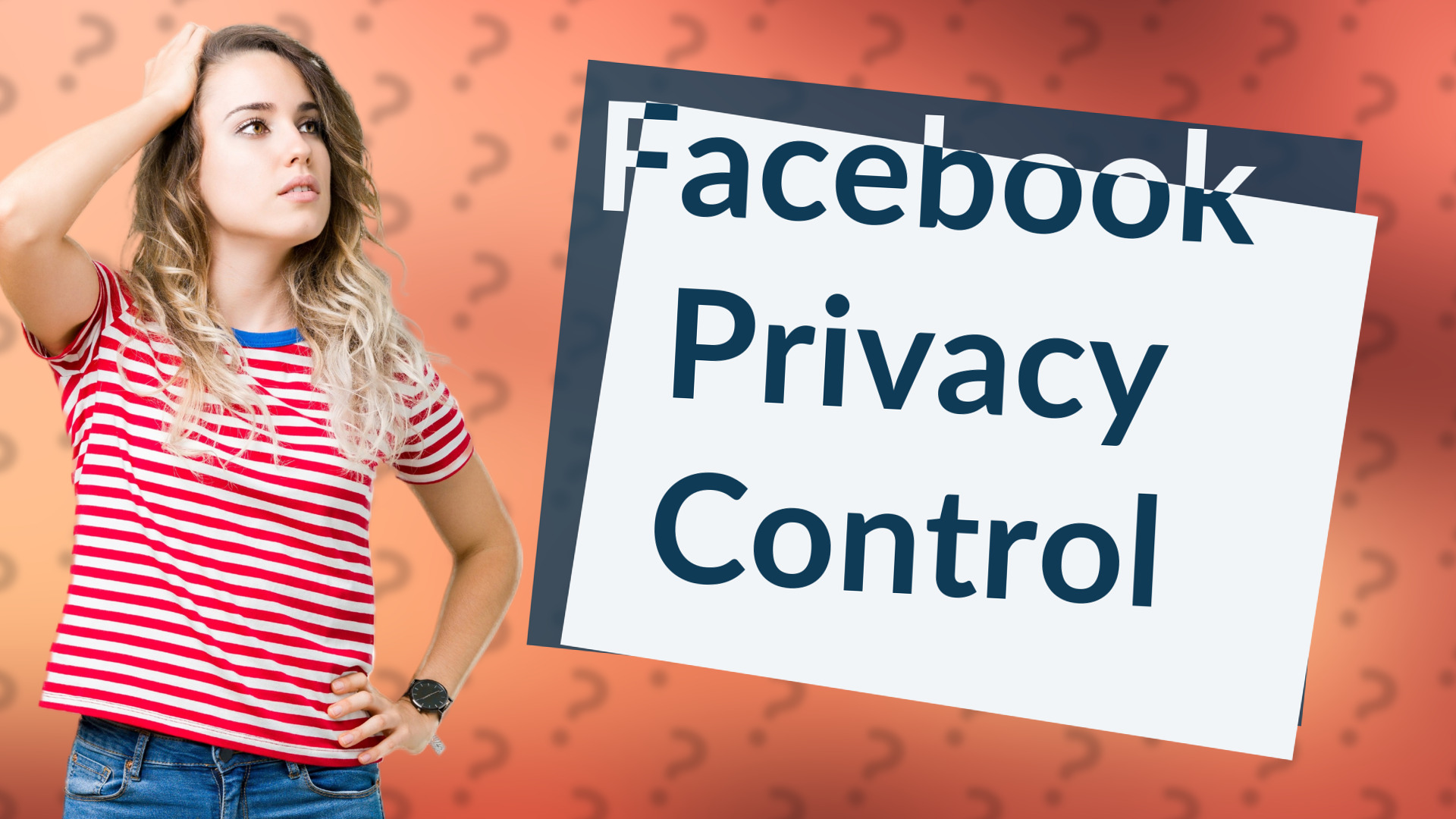 Facebook Privacy Control