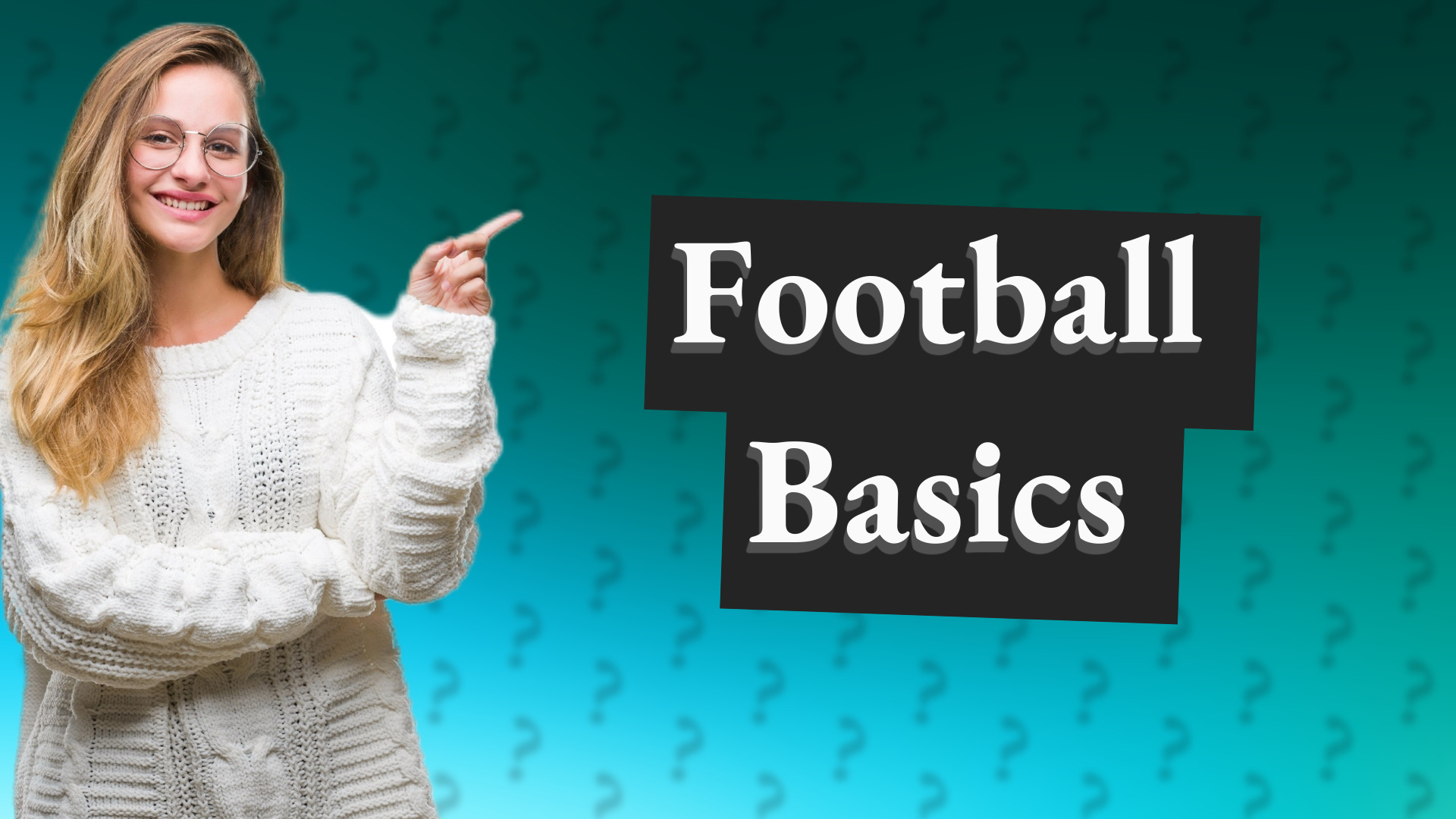 Football Basics