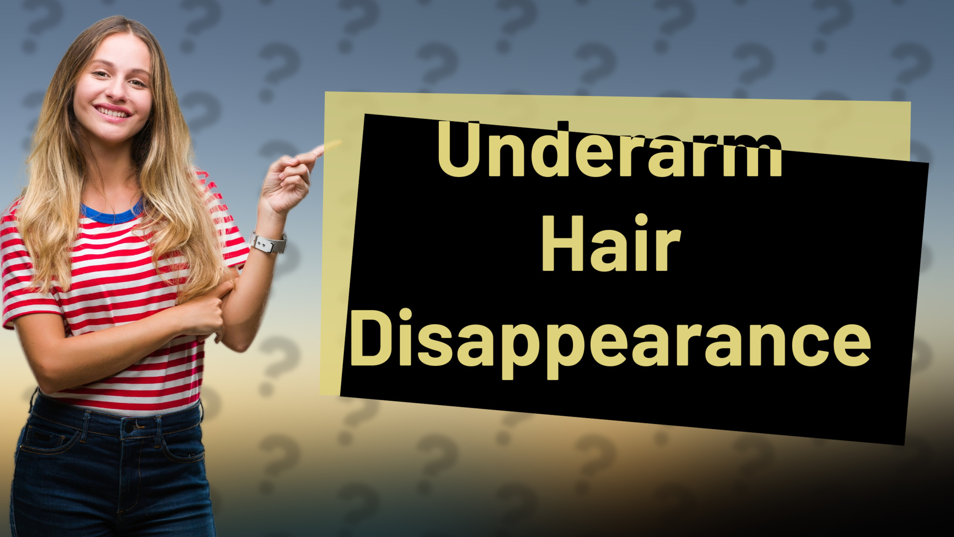 Underarm Hair Disappearance