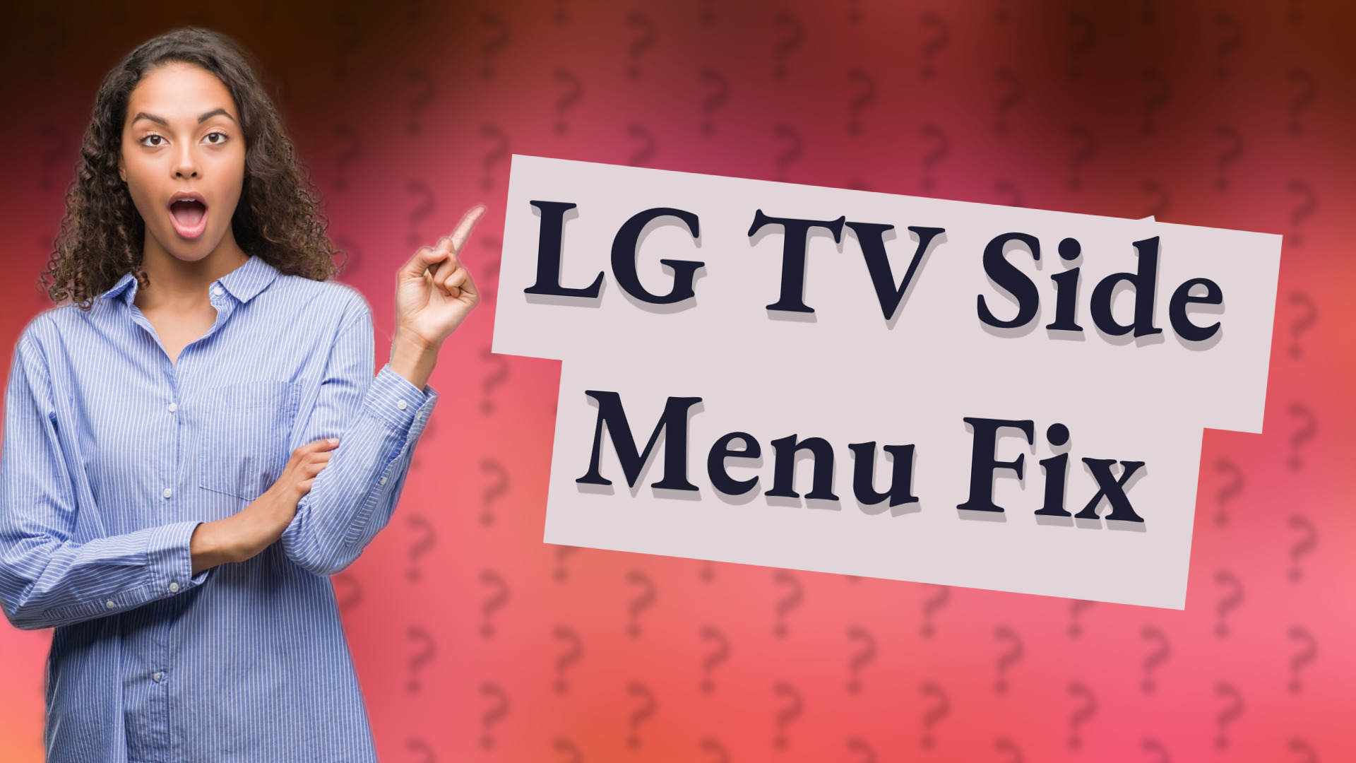 LG TV Side Menu Fix