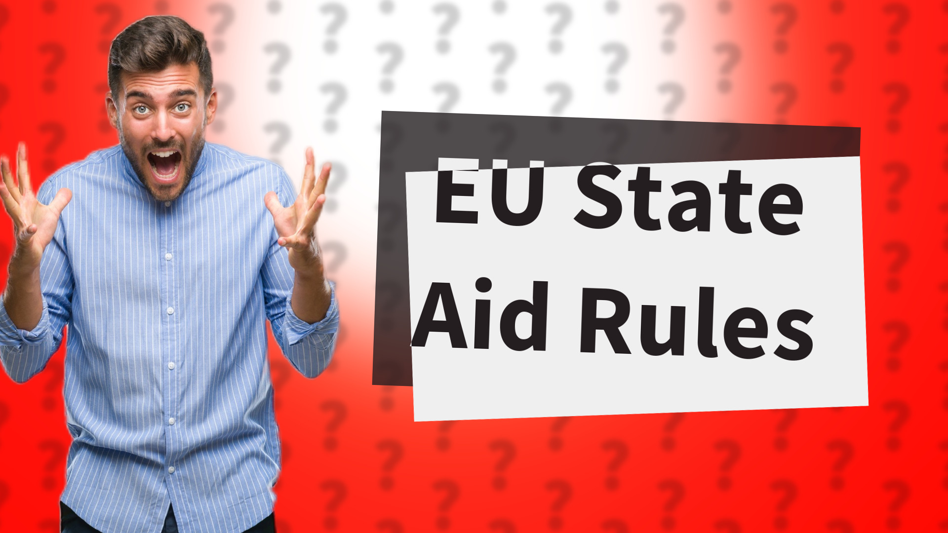EU State Aid Rules