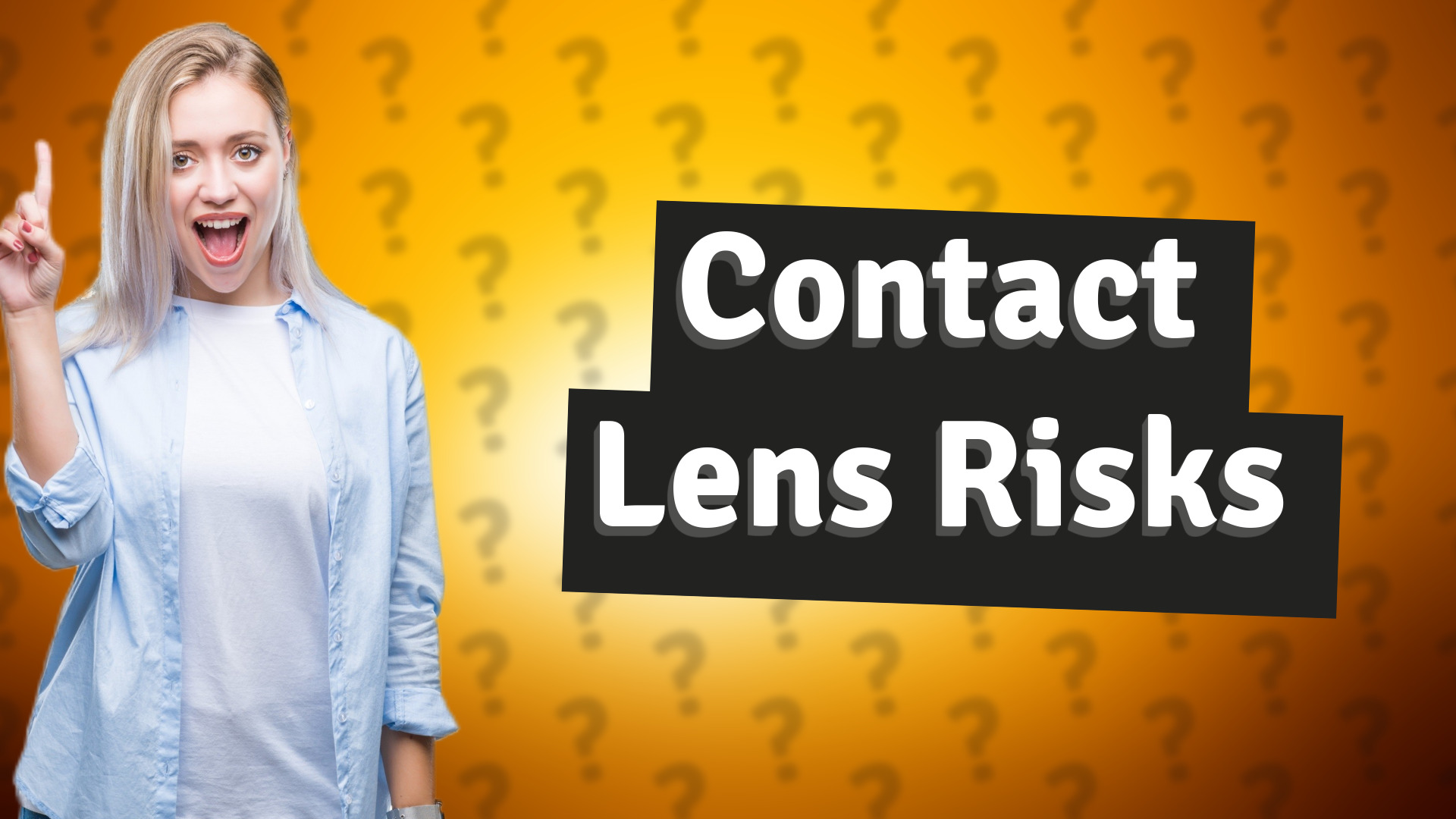 Contact Lens Risks