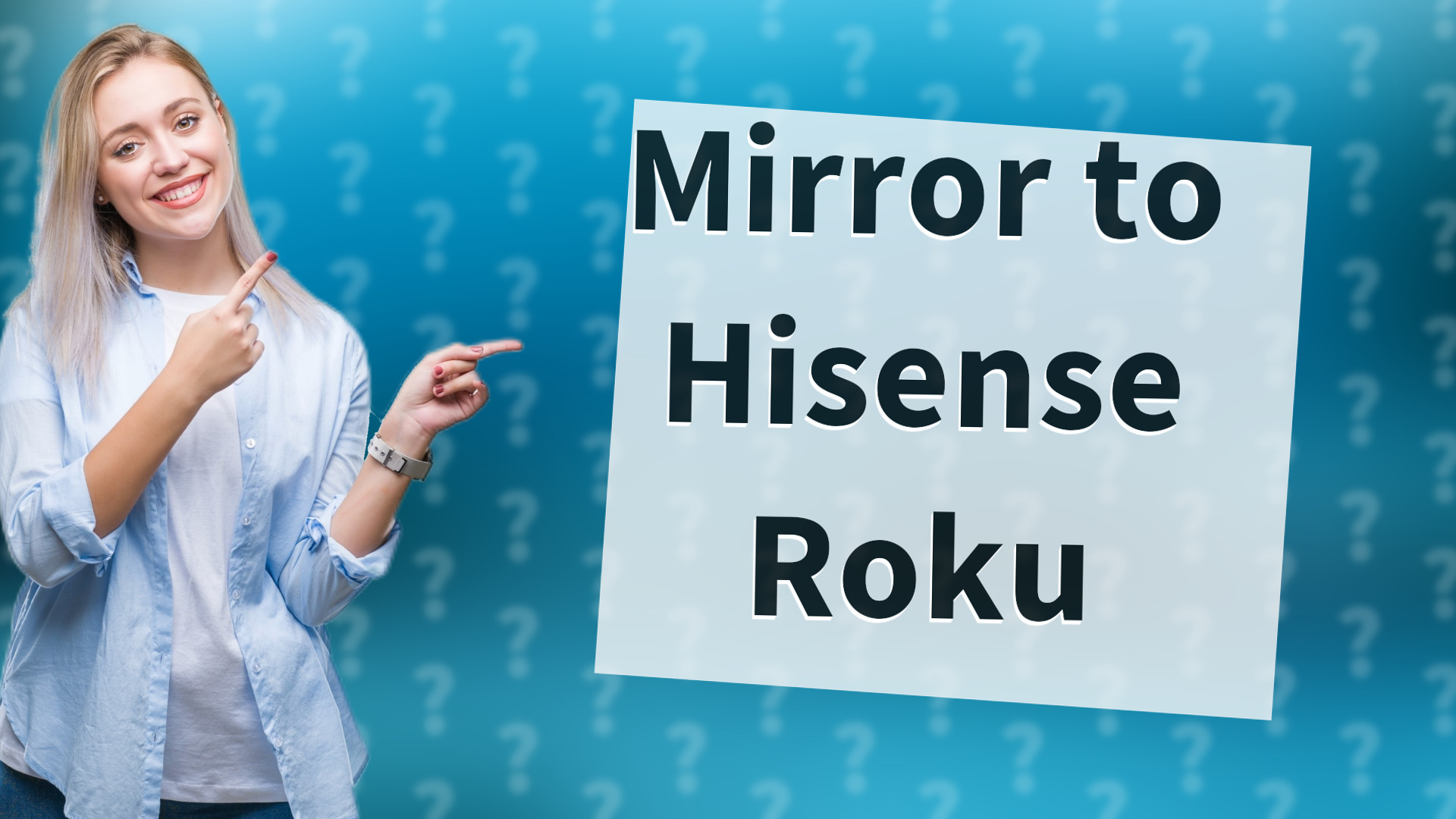 Mirror to Hisense Roku