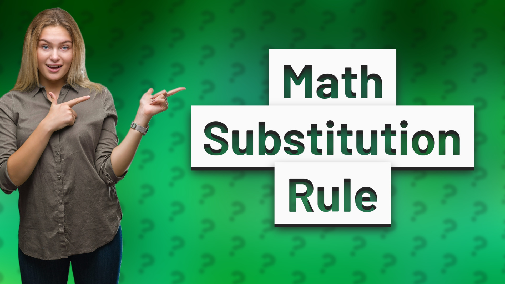 Math Substitution Rule