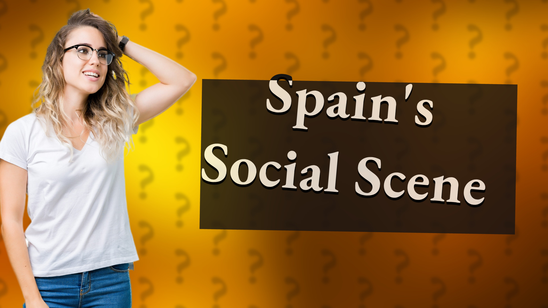 Spain's Social Scene