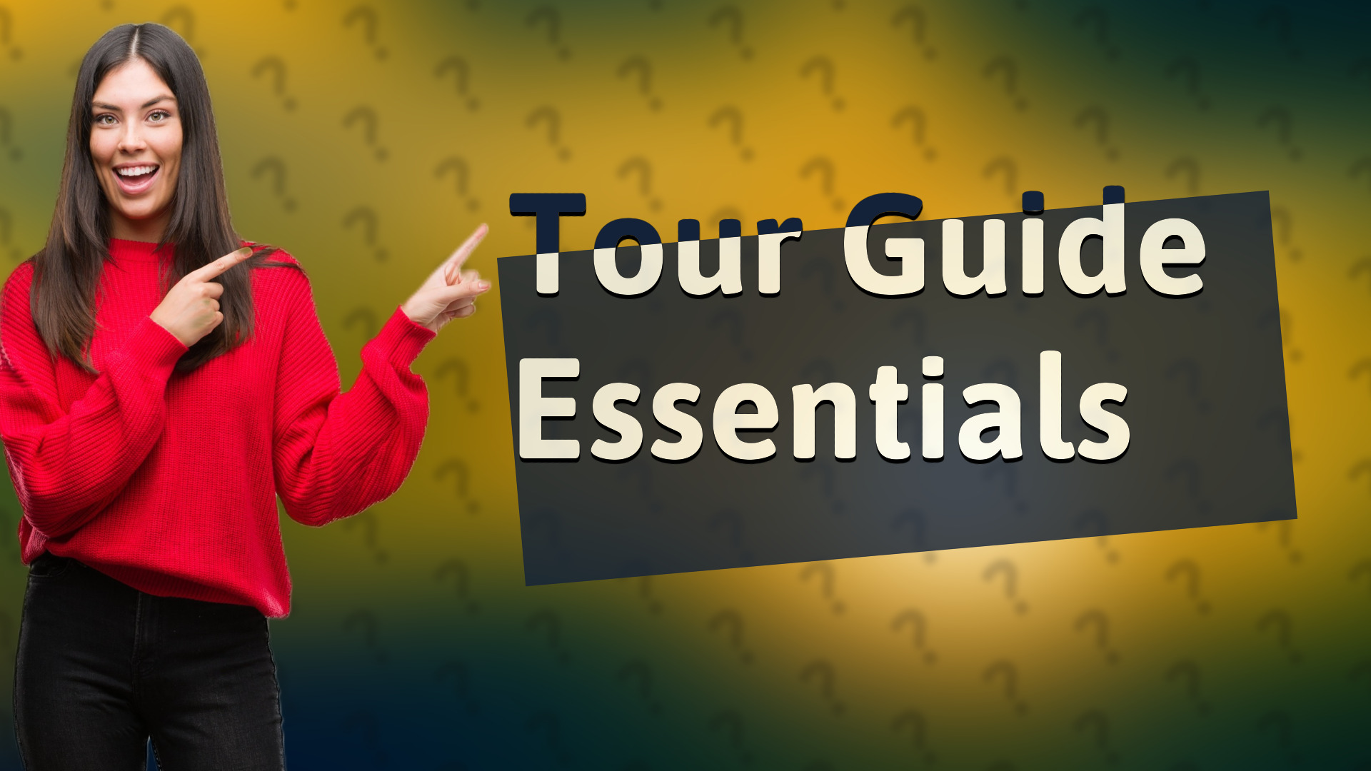 Tour Guide Essentials