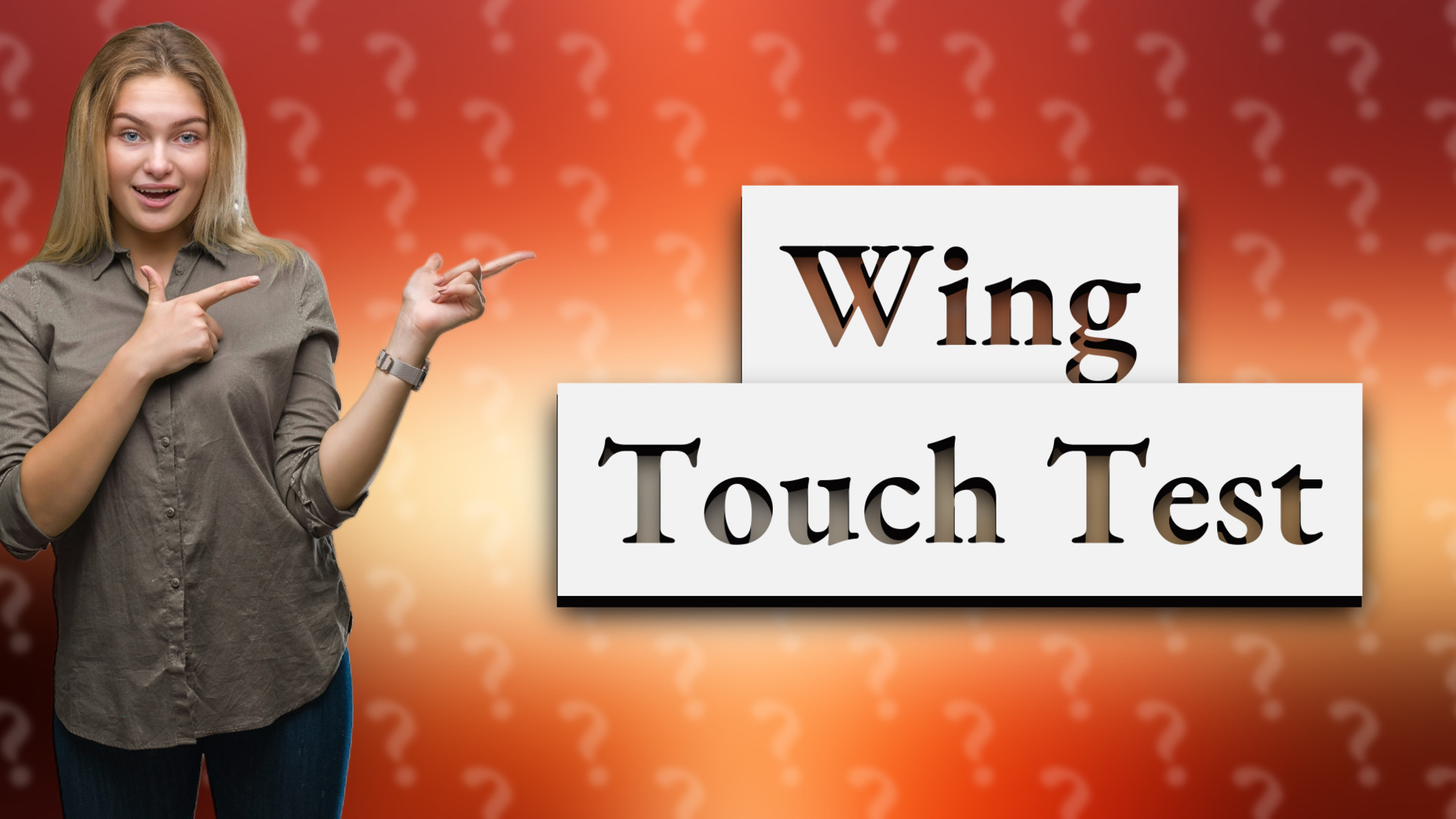 Wing Touch Test