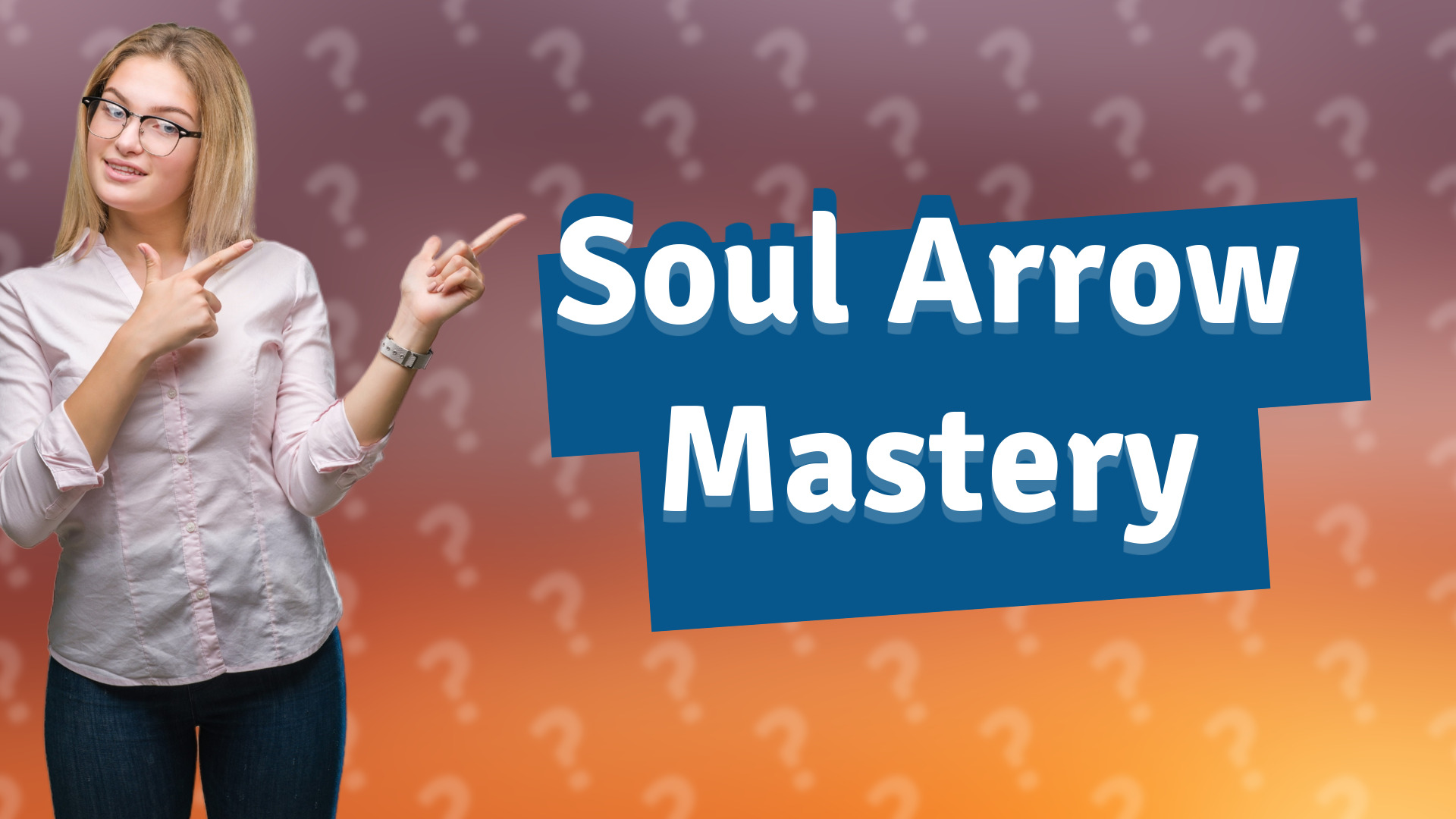 Soul Arrow Mastery