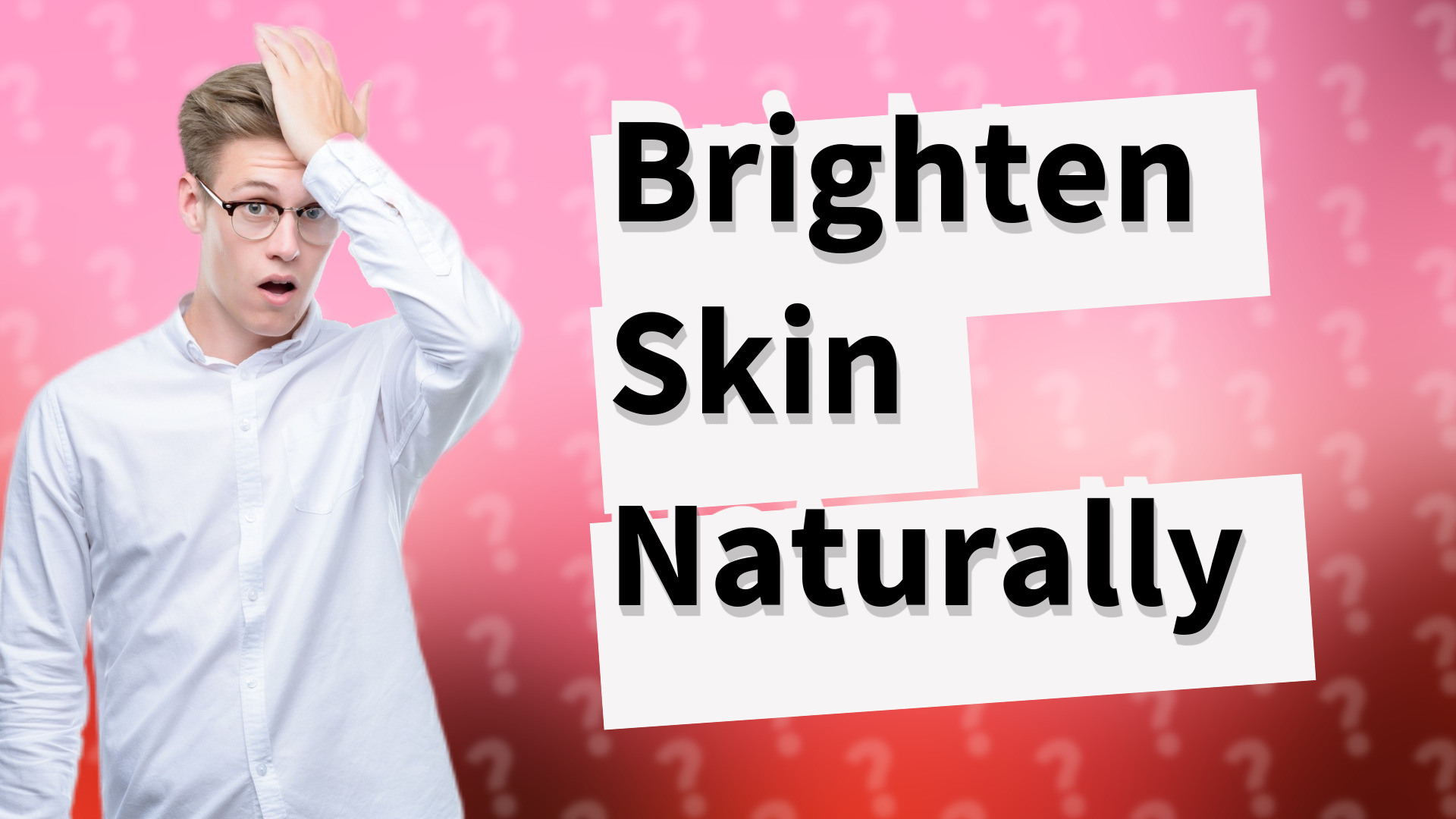 Brighten Skin Naturally