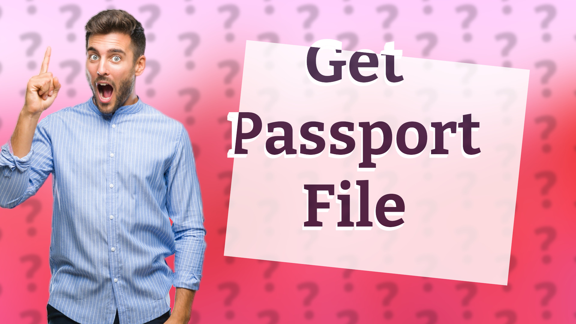 Get Passport File
