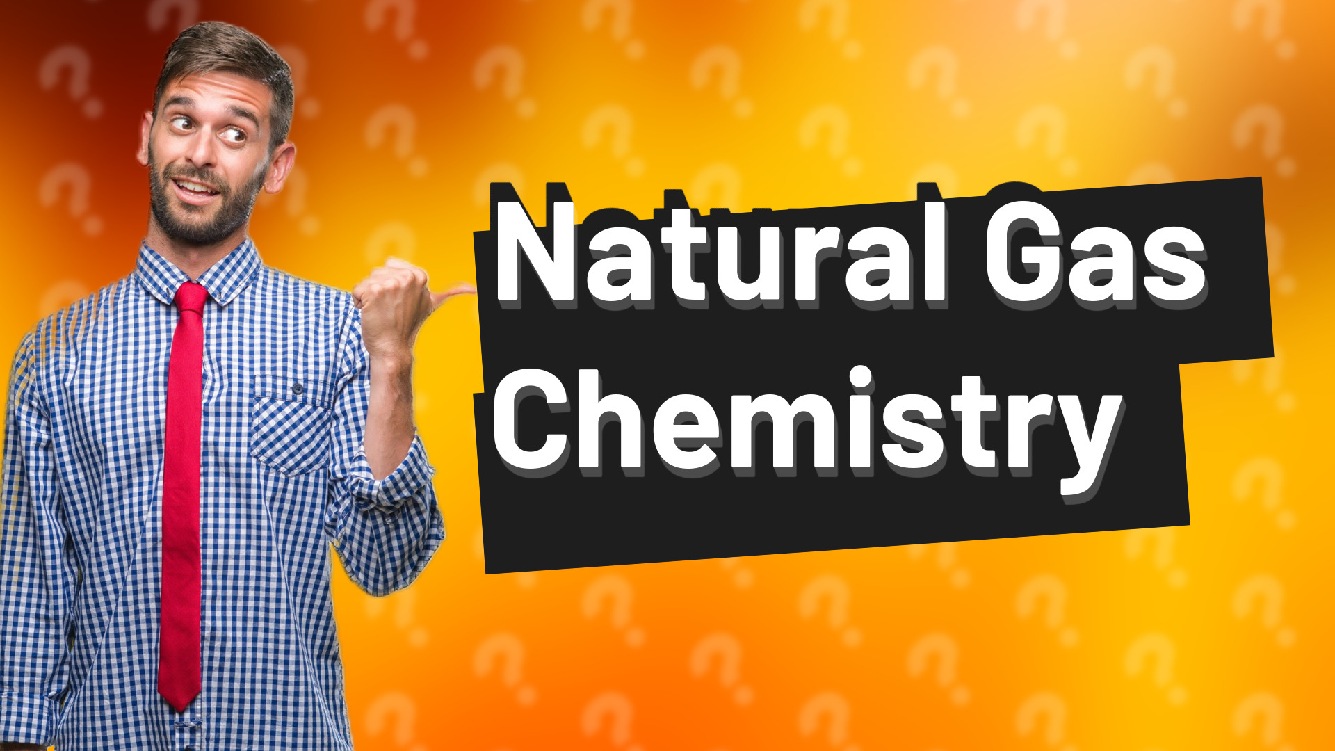 Natural Gas Chemistry