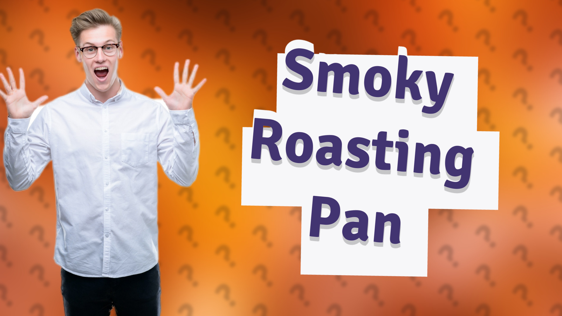 Smoky Roasting Pan