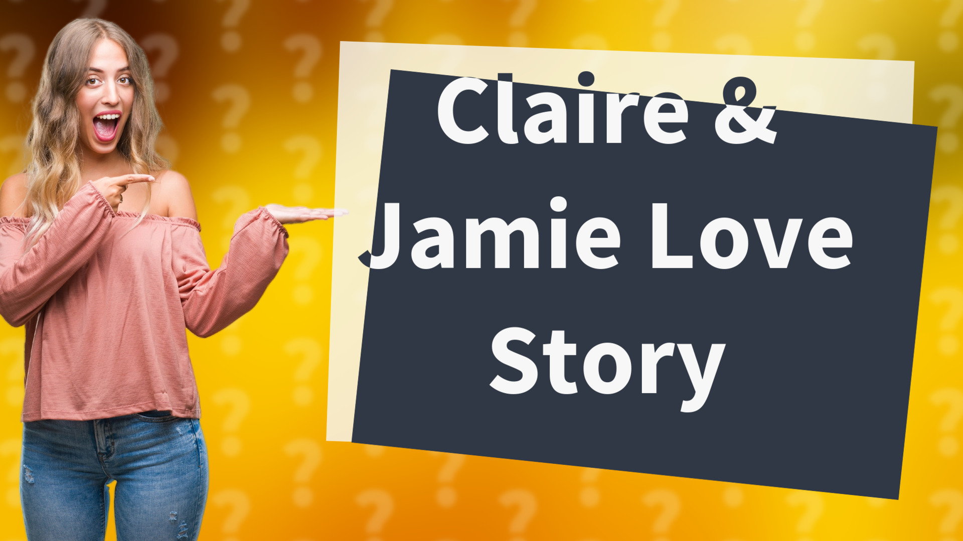 Claire & Jamie Love Story