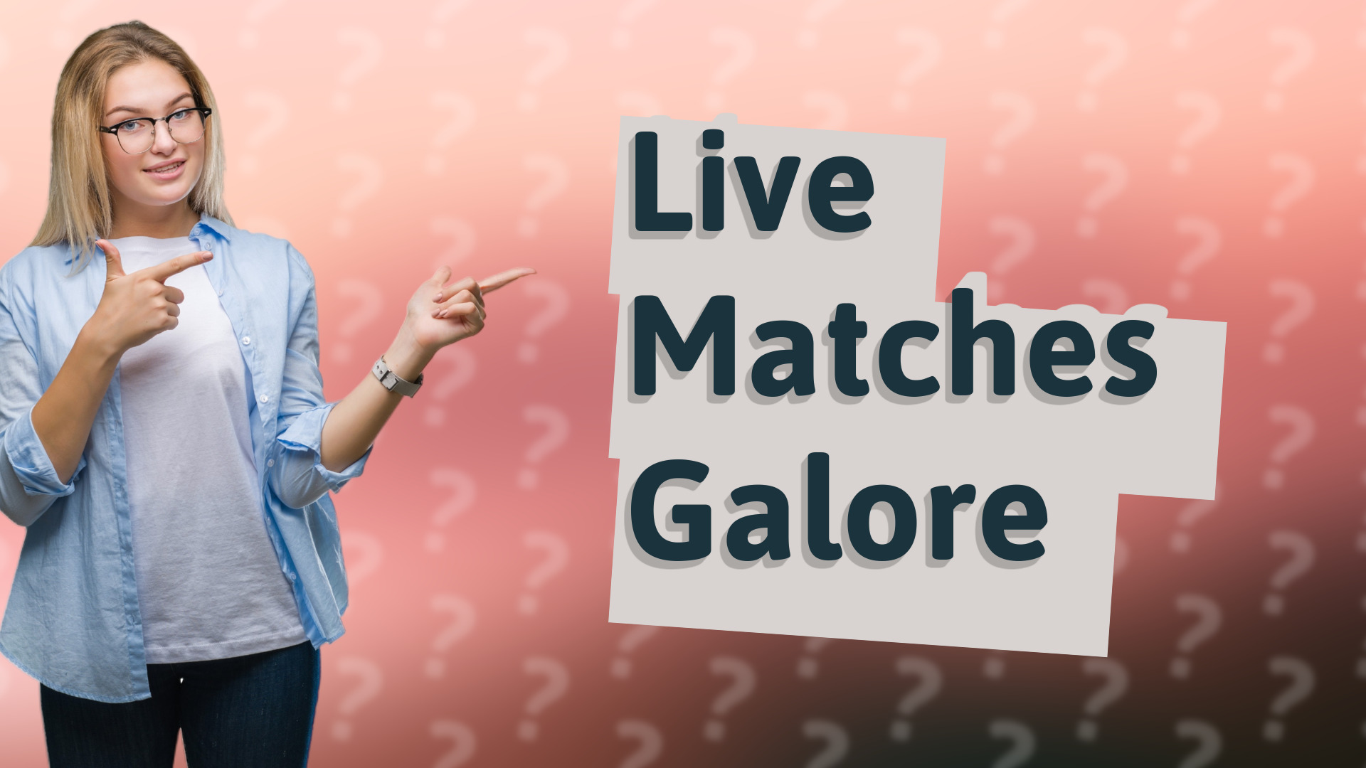 Live Matches Galore
