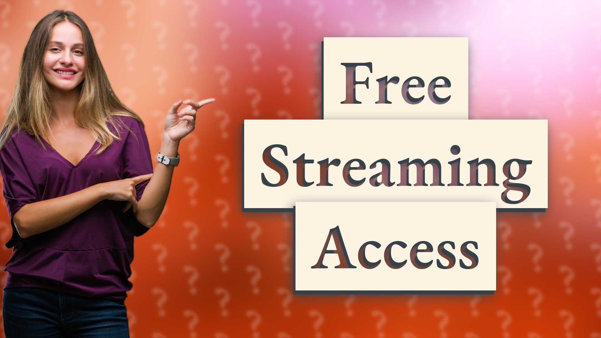 Free Streaming Access