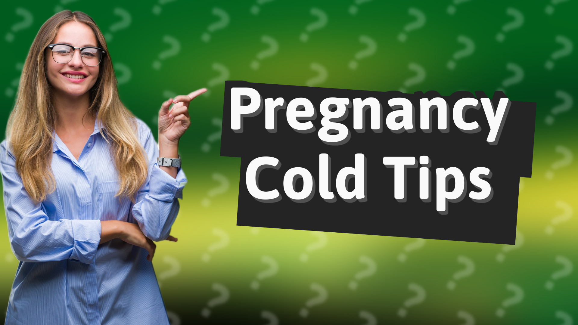 Pregnancy Cold Tips