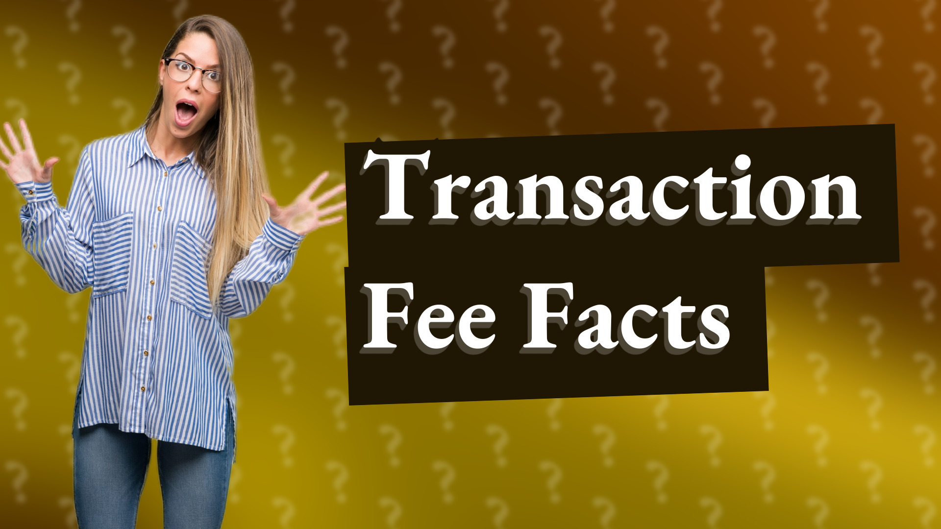 Transaction Fee Facts