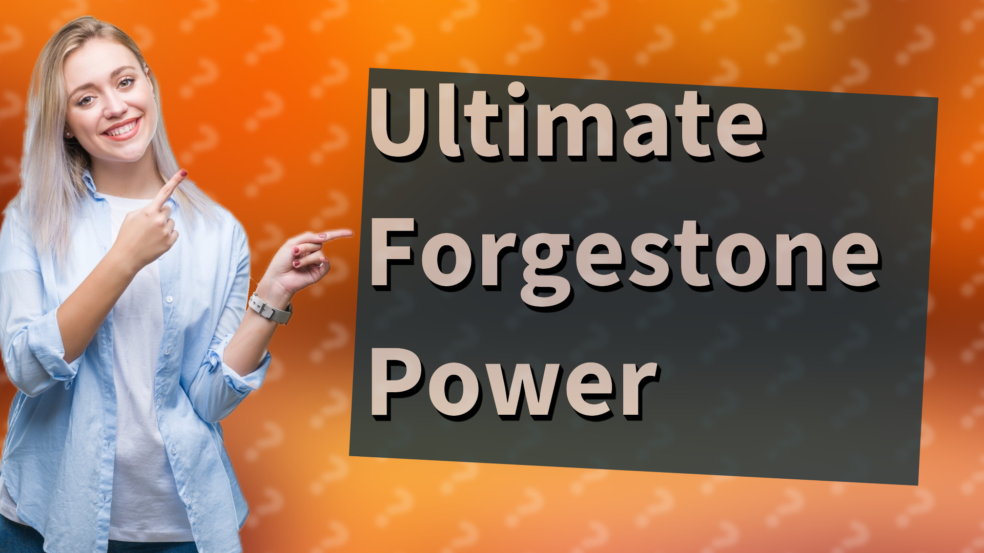Ultimate Forgestone Power