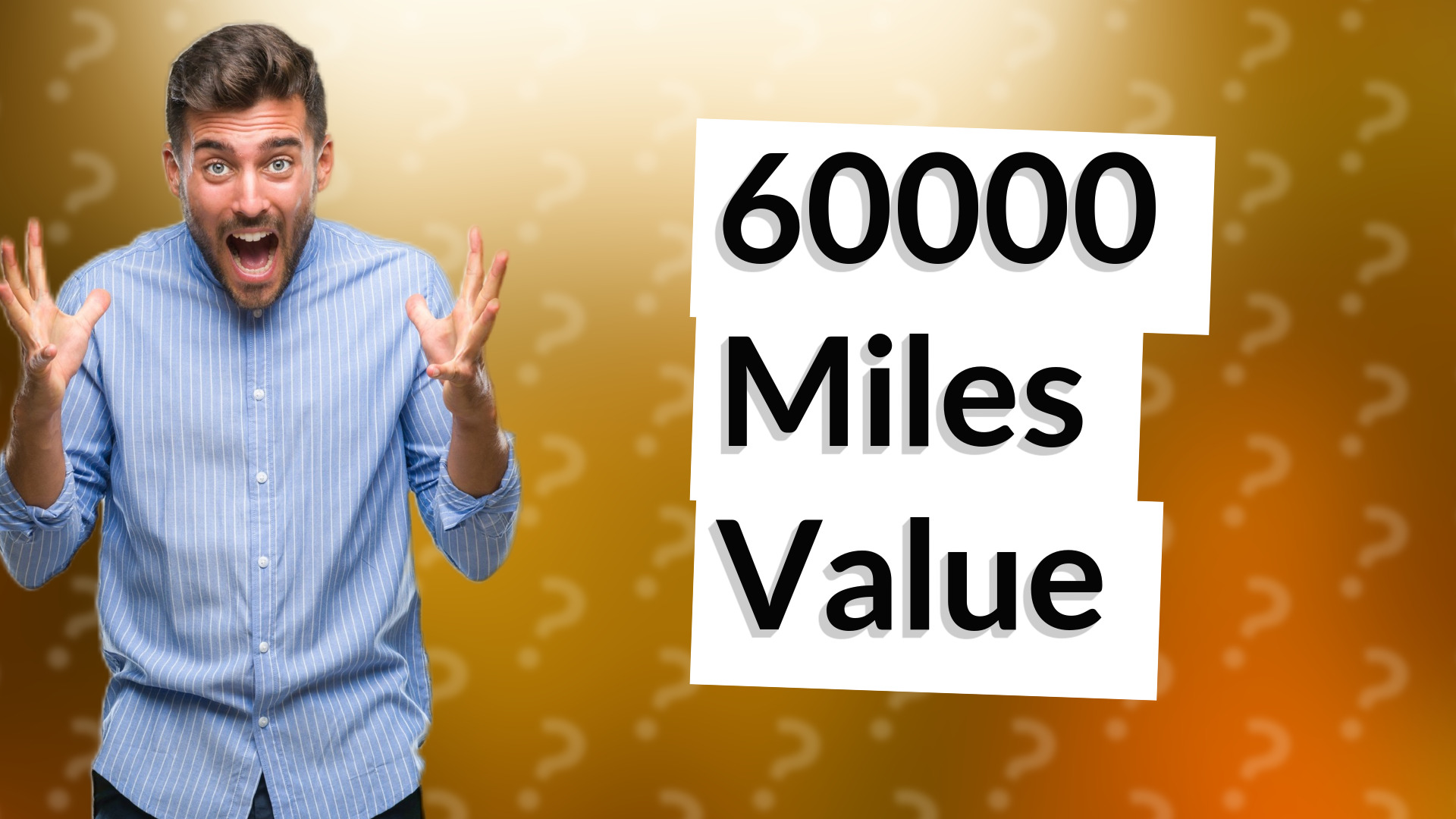60000 Miles Value