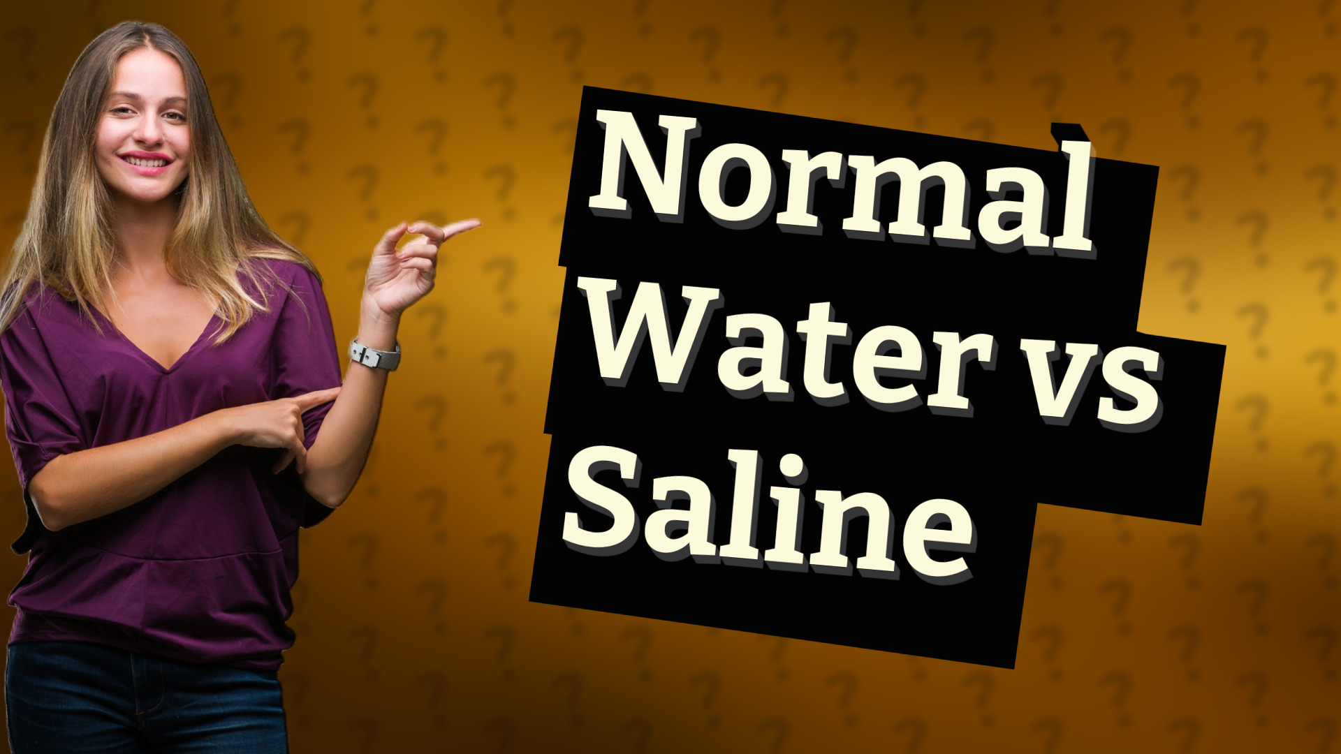 Normal Water vs Saline