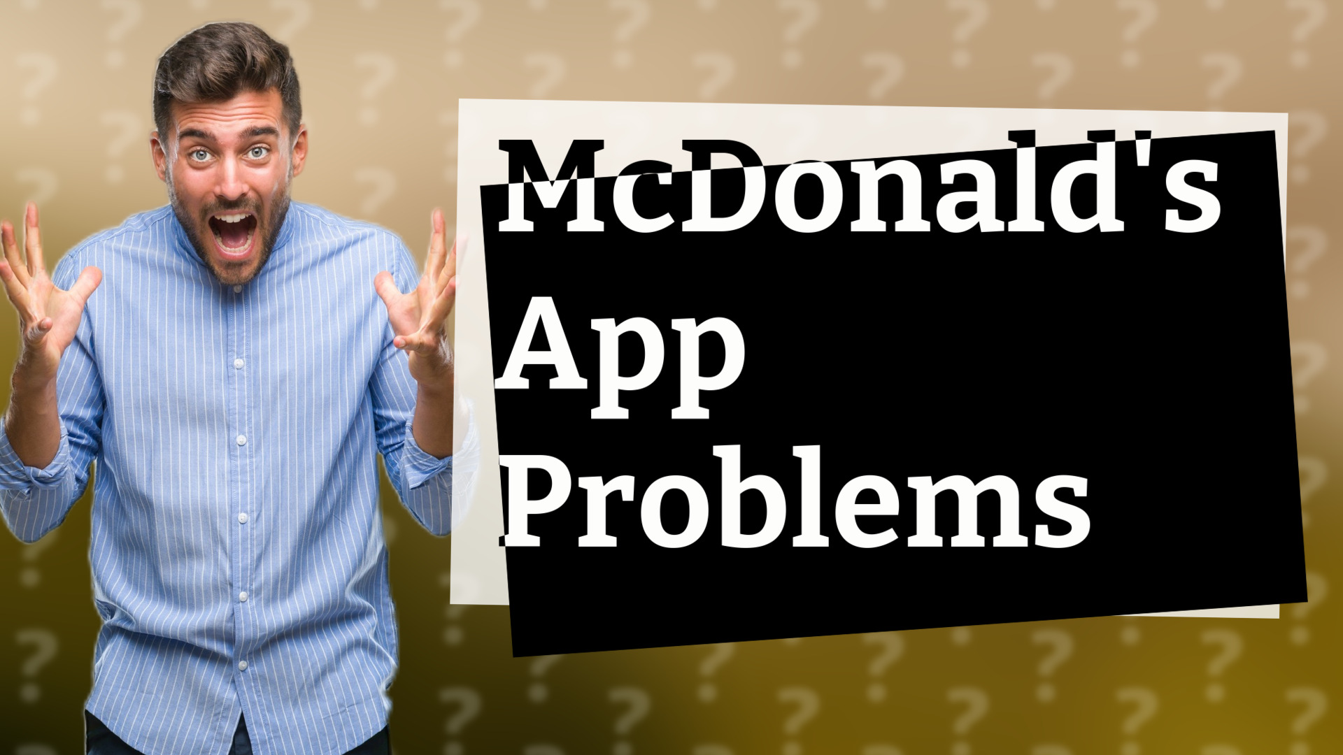 McDonald's App Problems