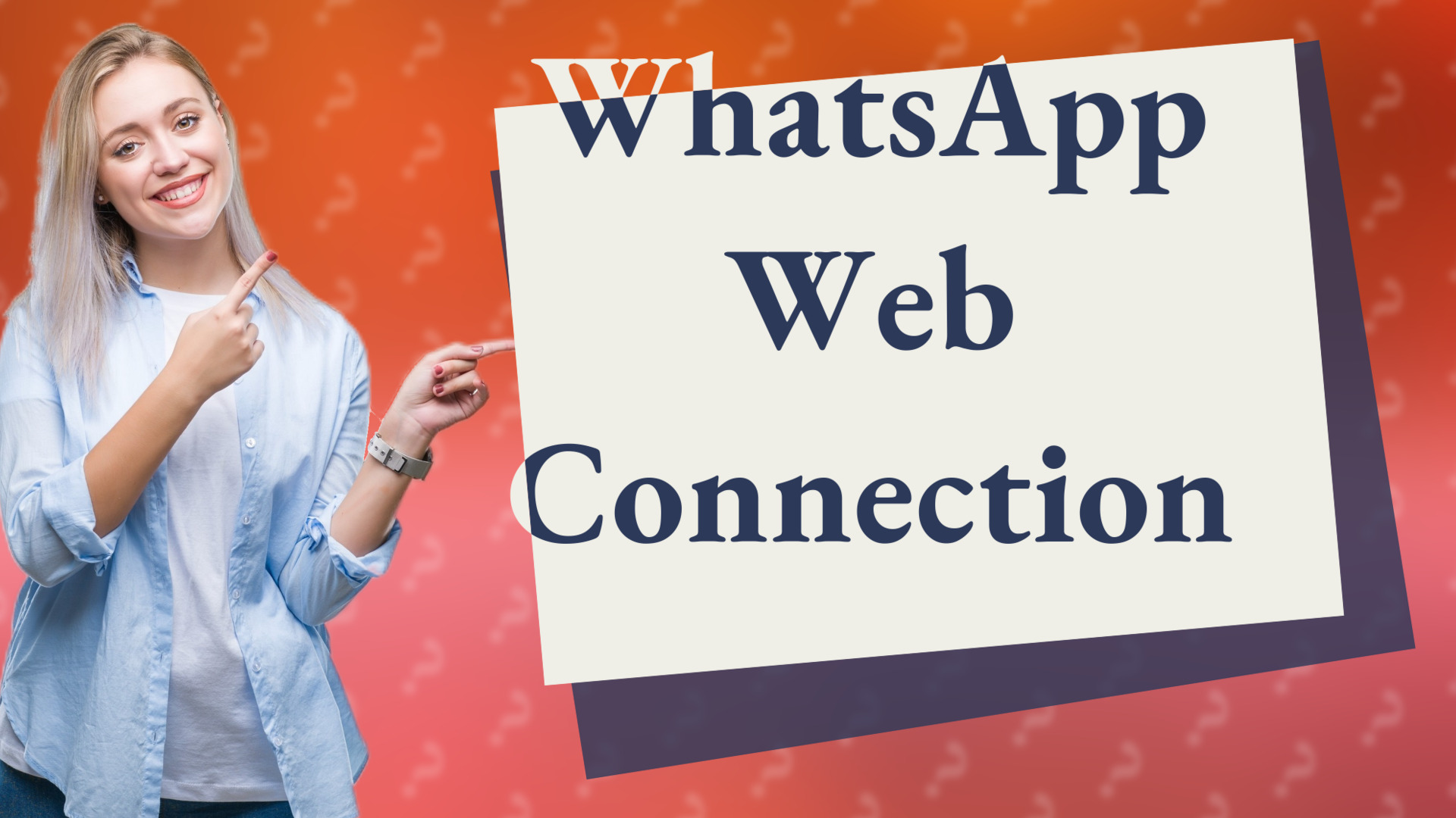 WhatsApp Web Connection