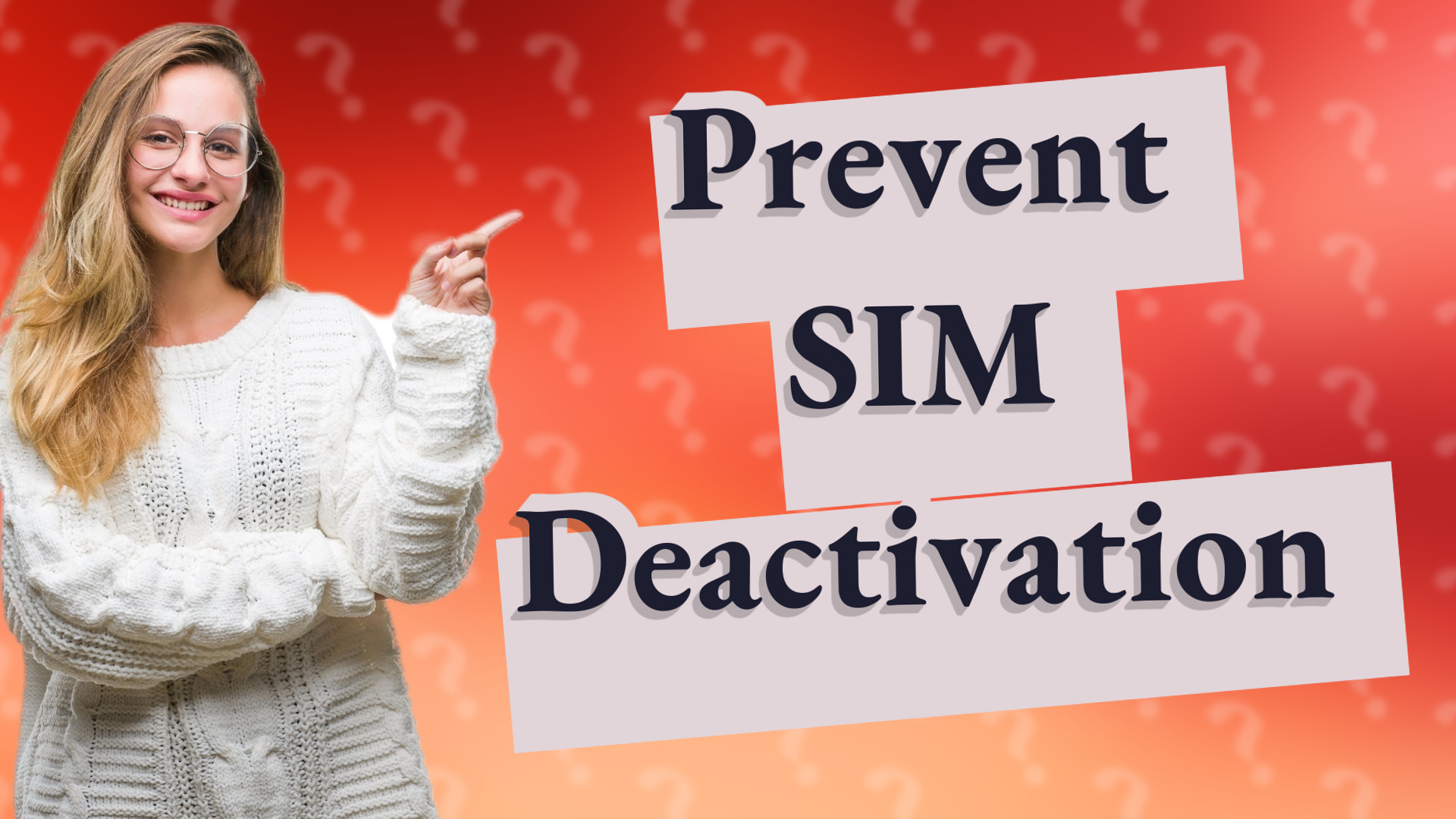 Prevent SIM Deactivation