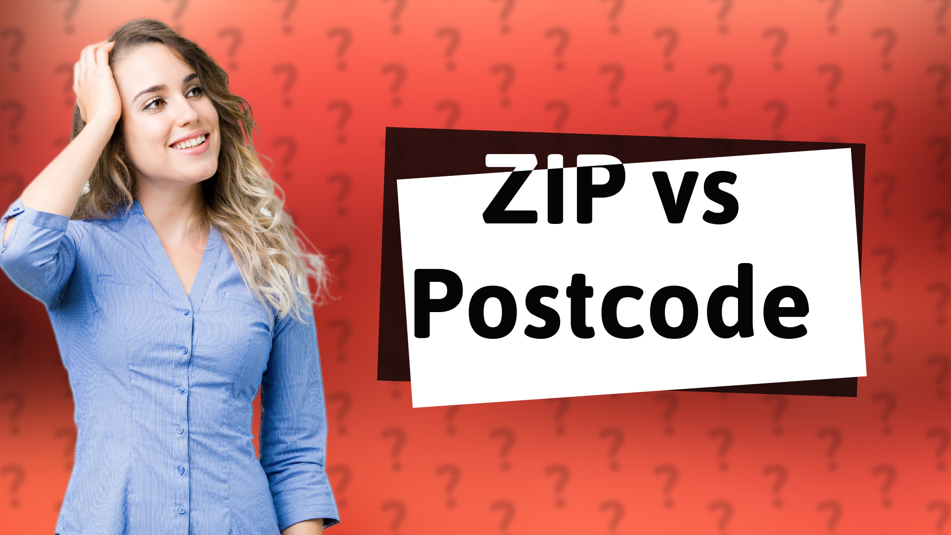 ZIP vs Postcode