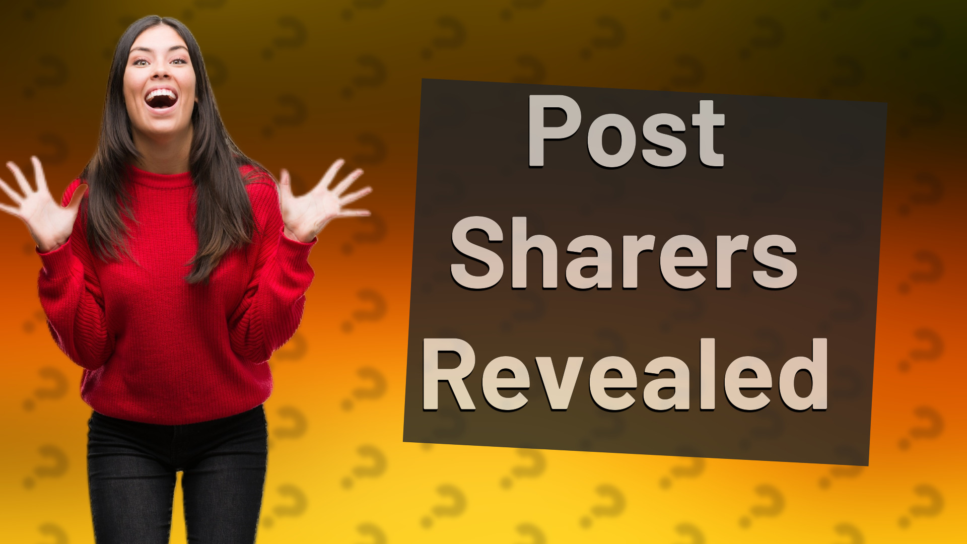 Post Sharers Revealed