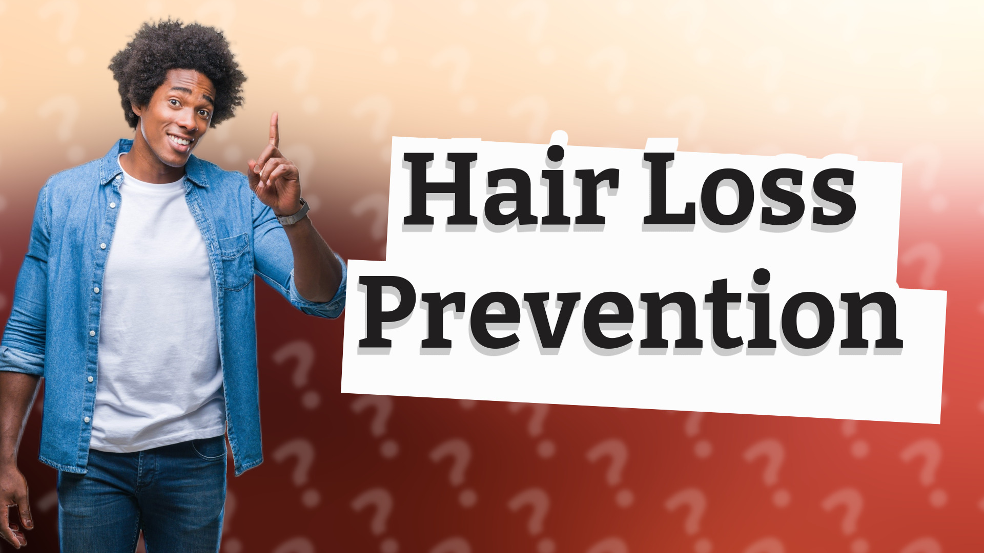 Hair Loss Prevention