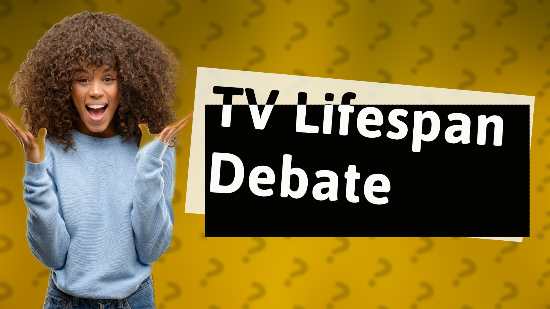 TV Lifespan Debate