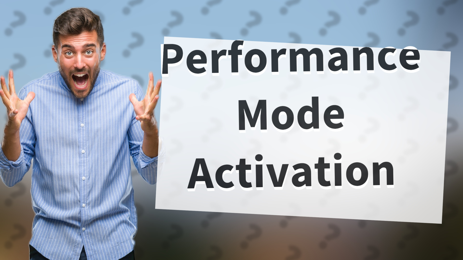 Performance Mode Activation