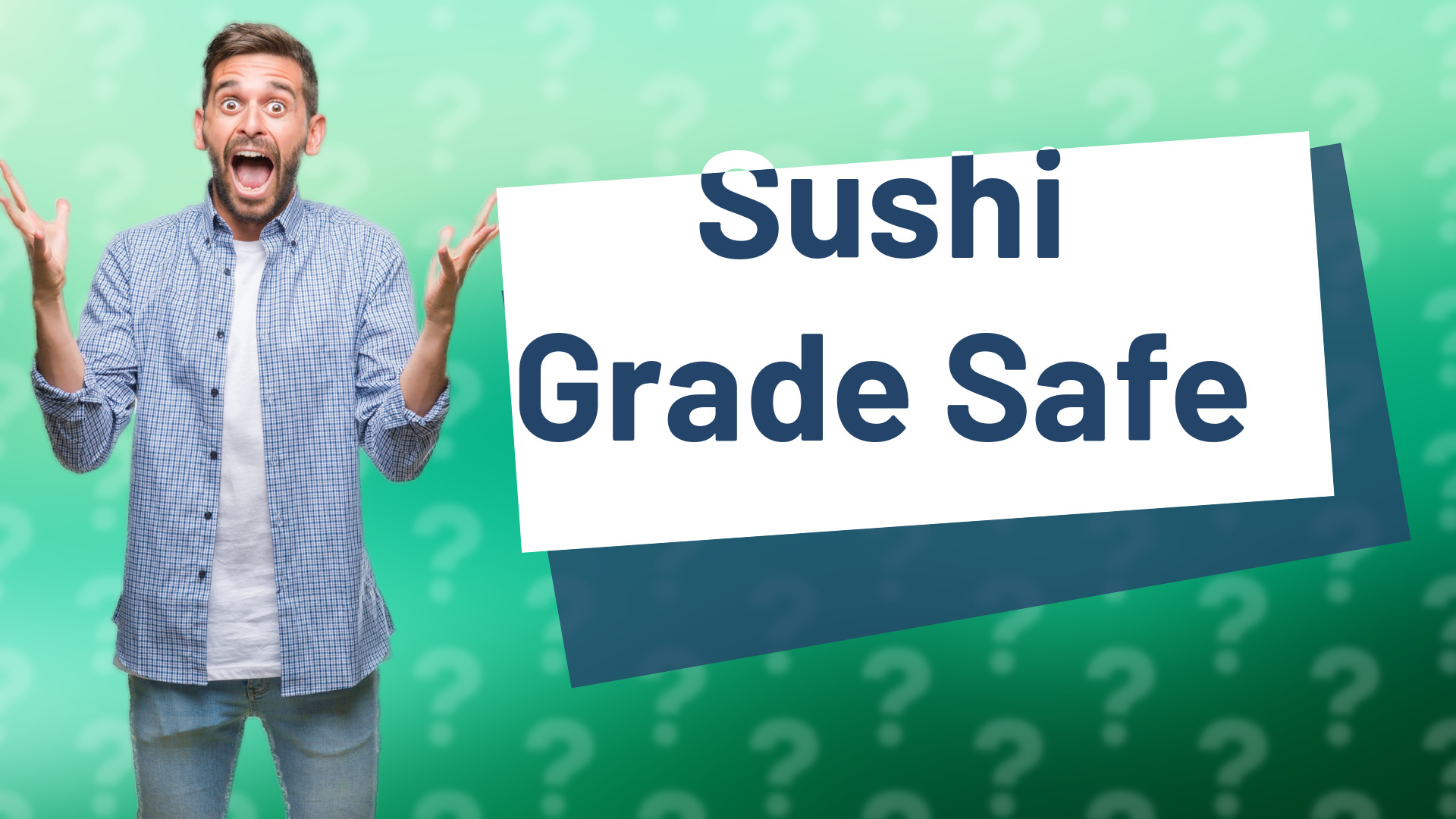 Sushi Grade Safe