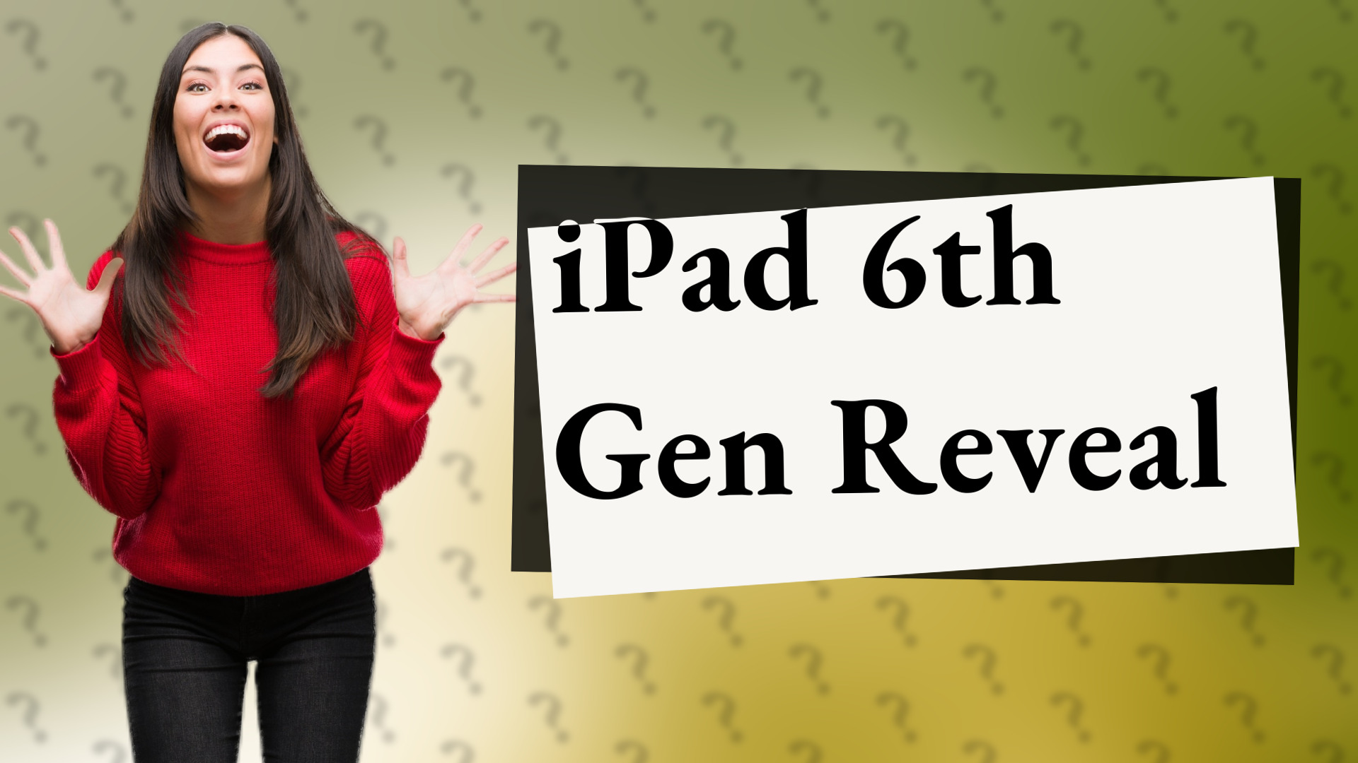iPad 6th Gen Reveal