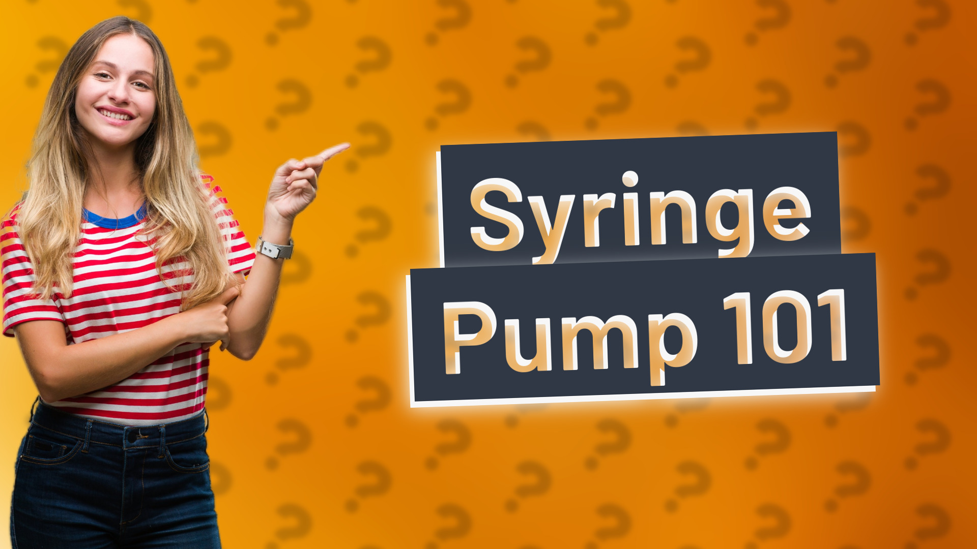 Syringe Pump 101