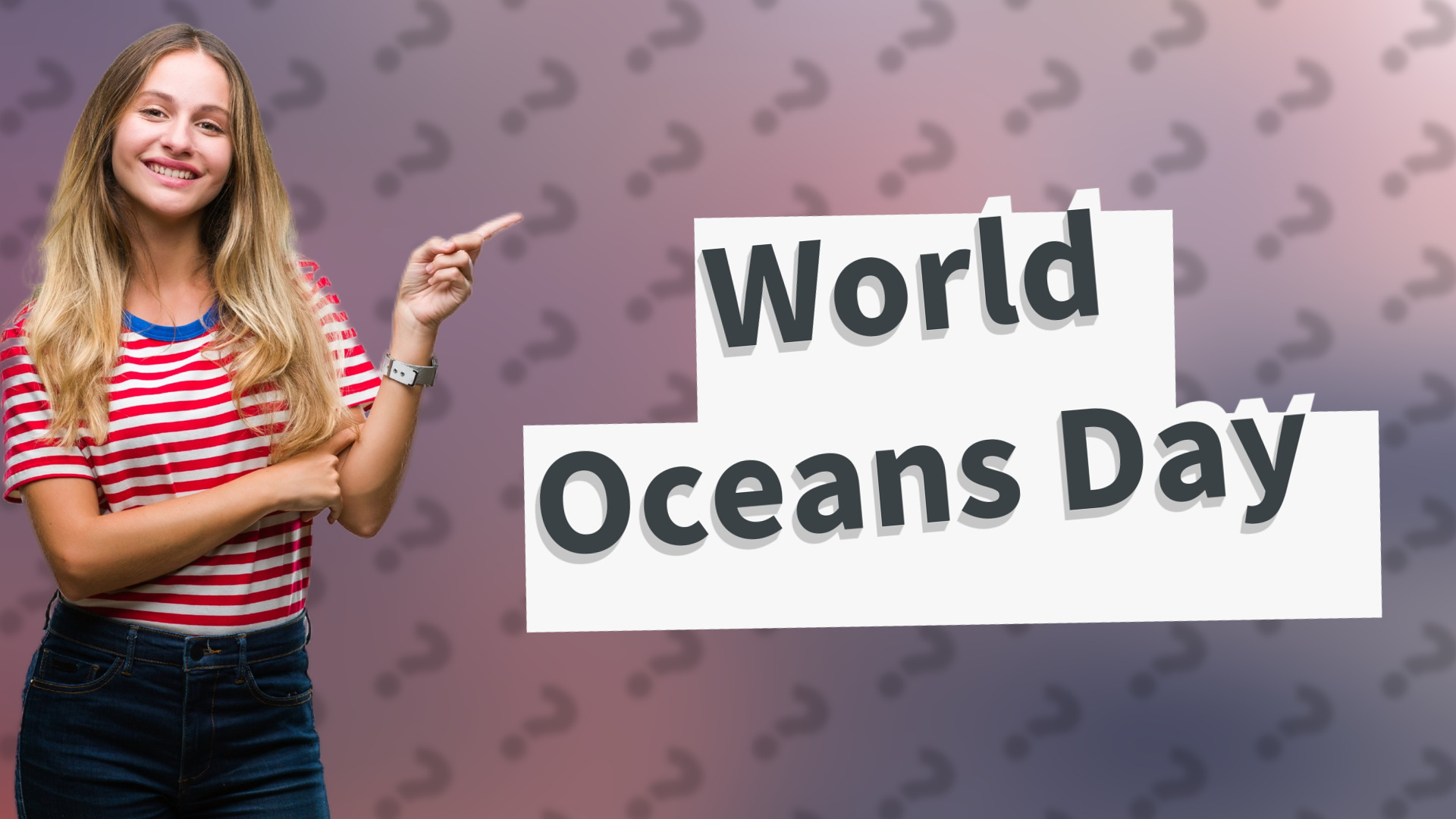 World Oceans Day