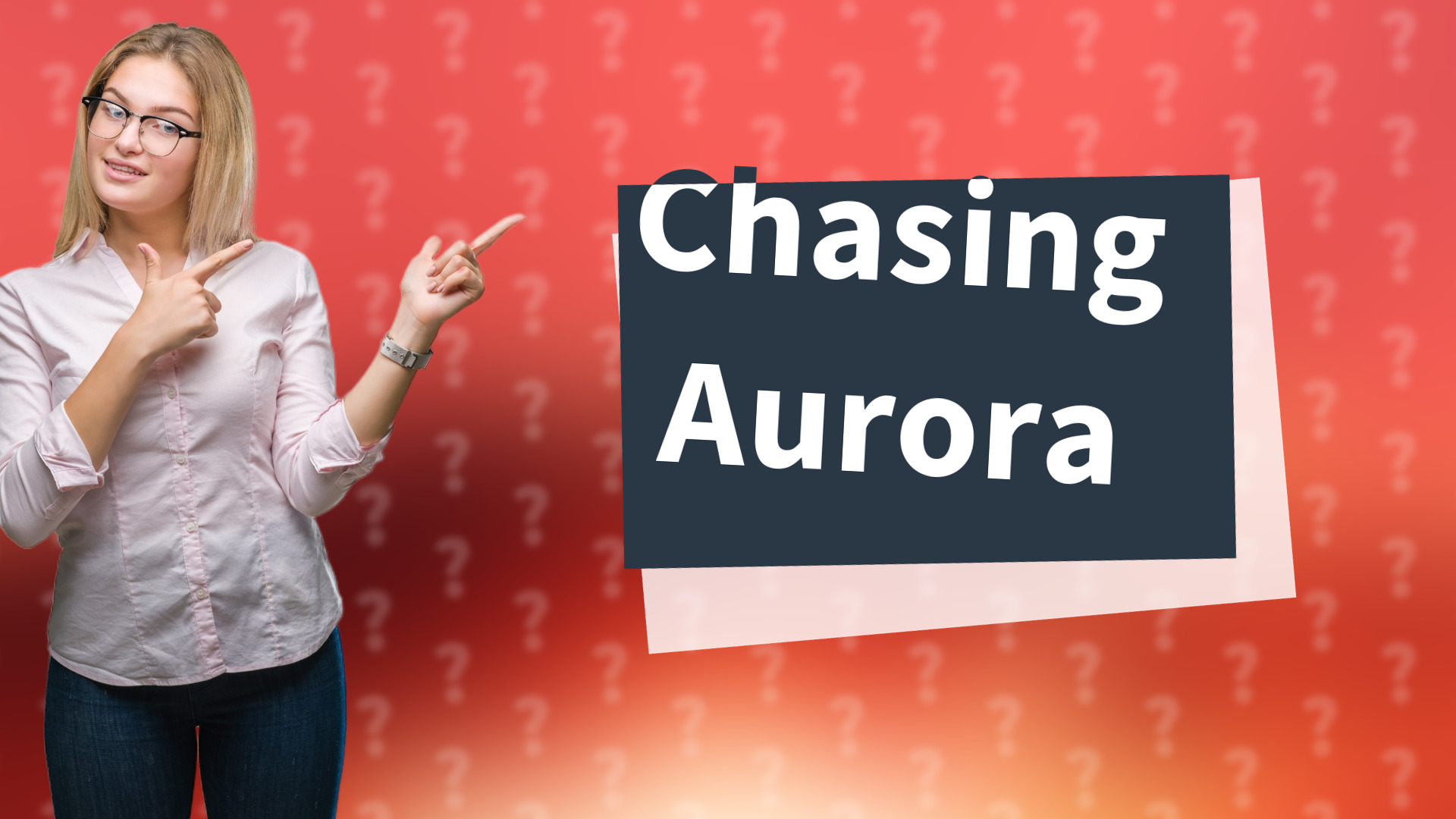 Chasing Aurora