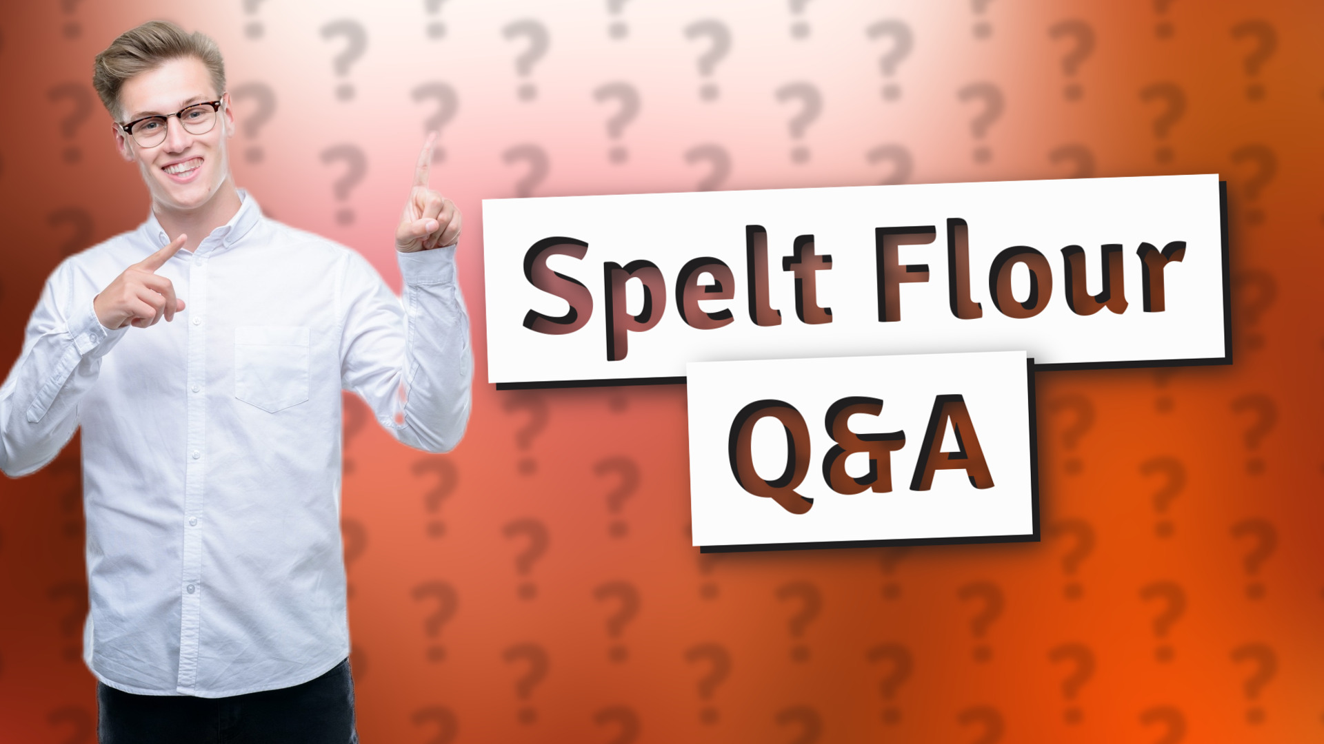 Spelt Flour Q&A