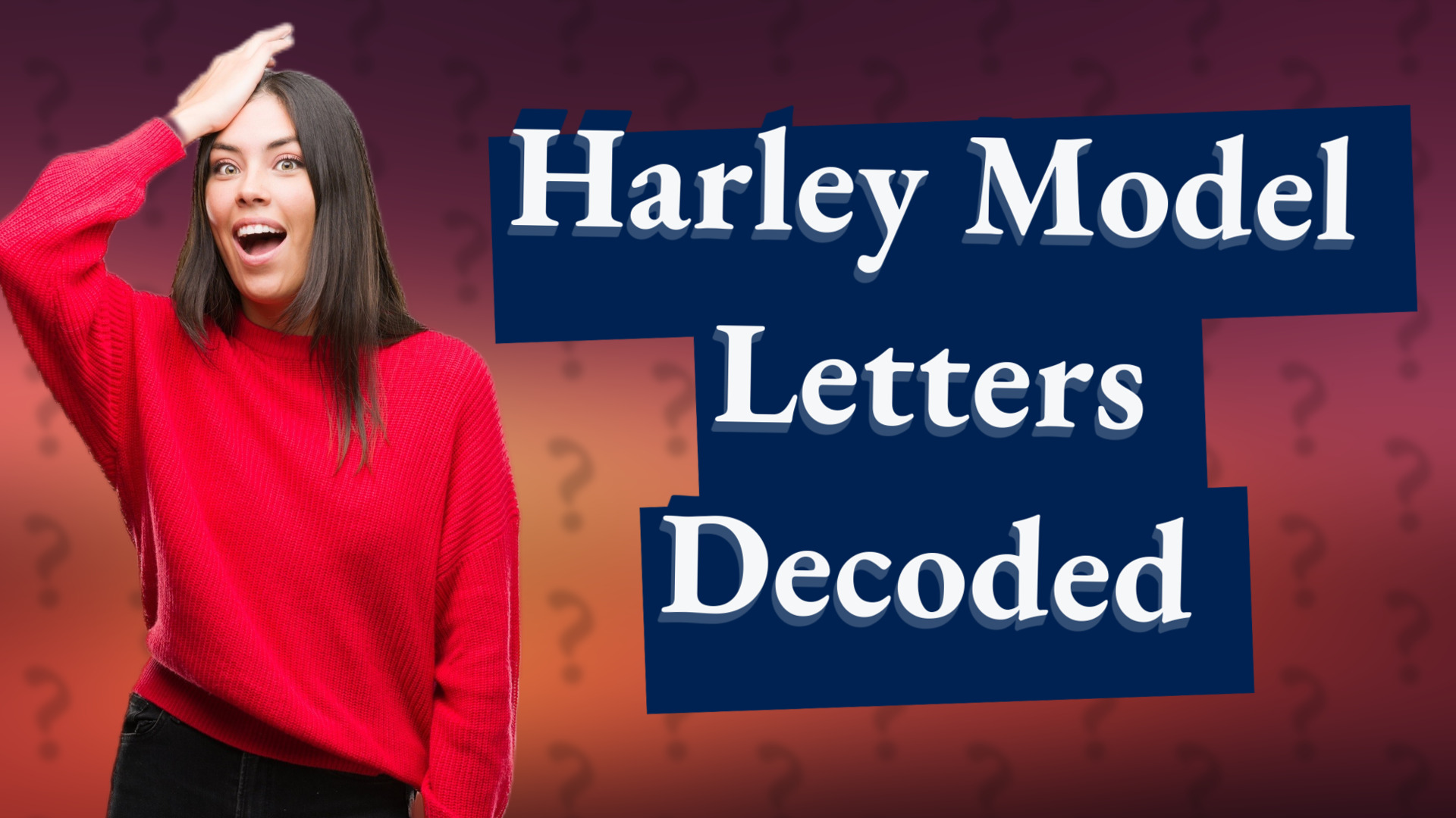 Harley Model Letters Decoded