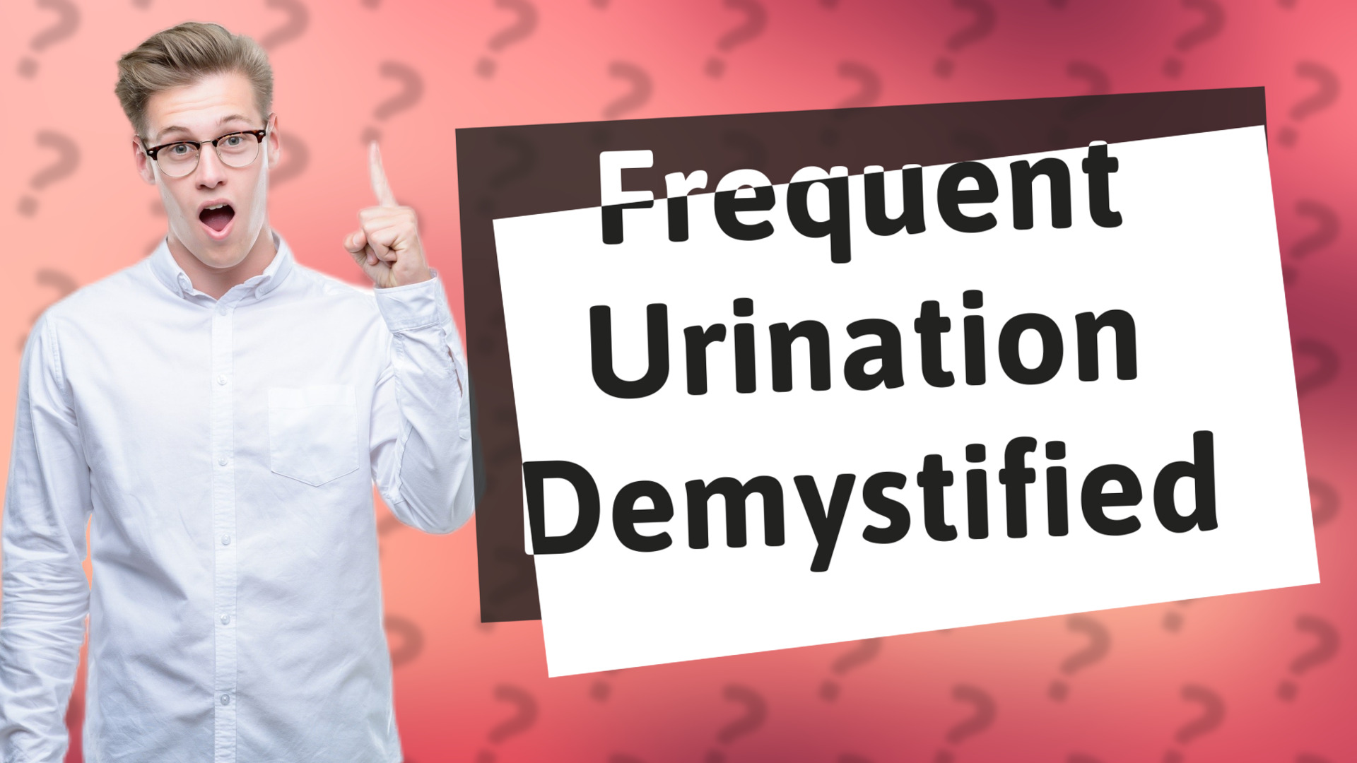 Frequent Urination Demystified