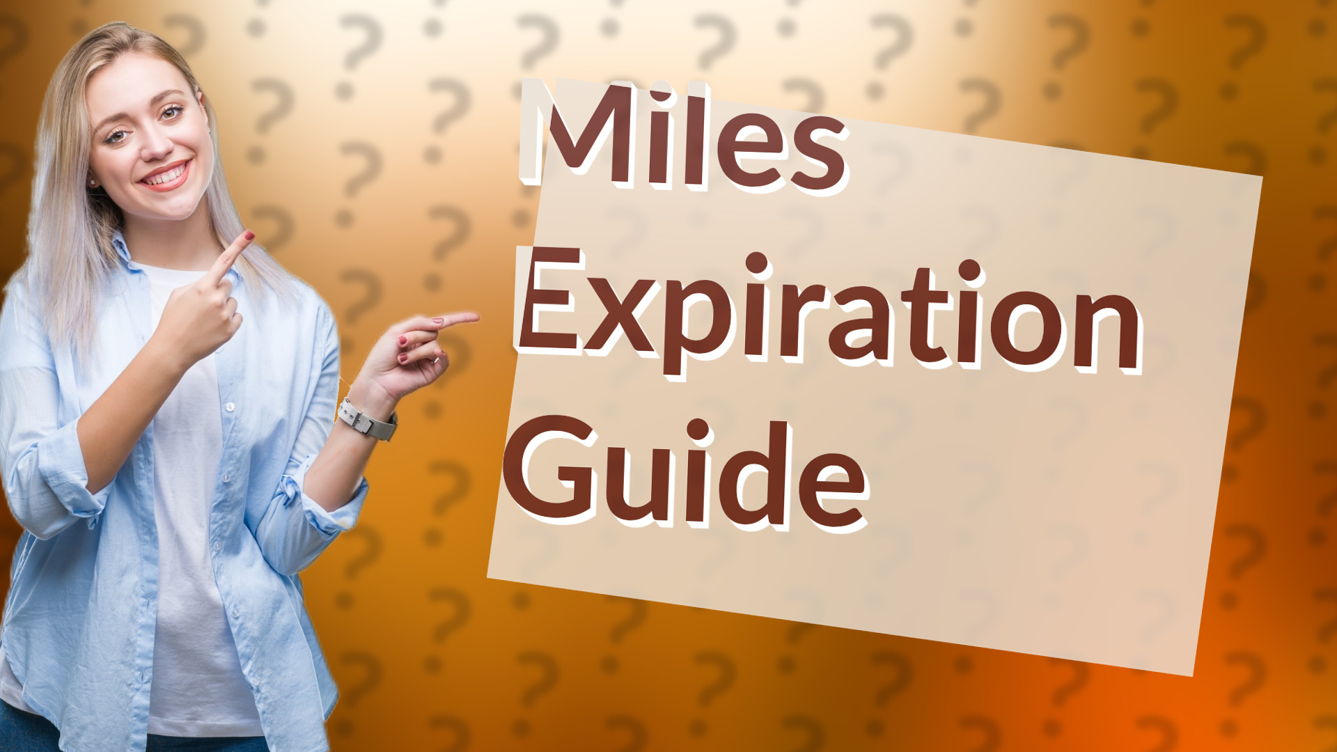 Miles Expiration Guide