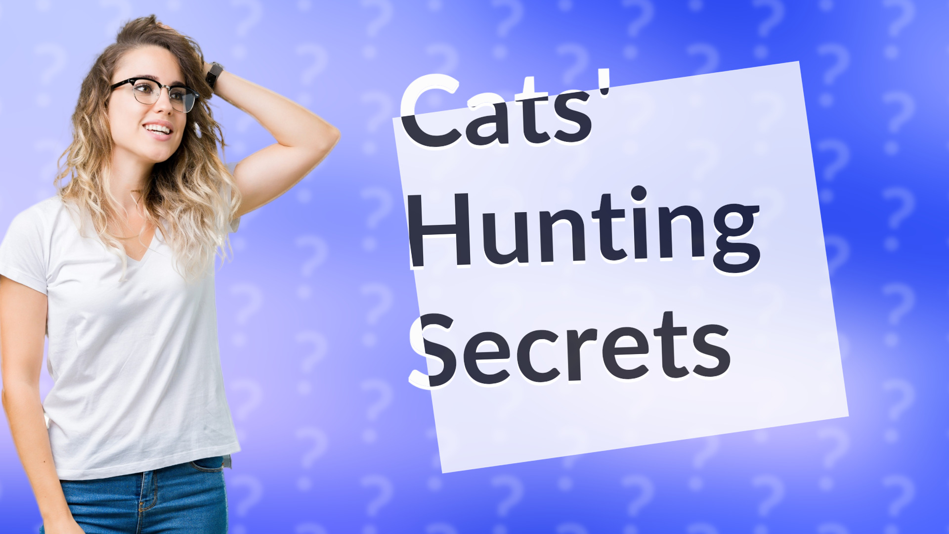 Cats' Hunting Secrets