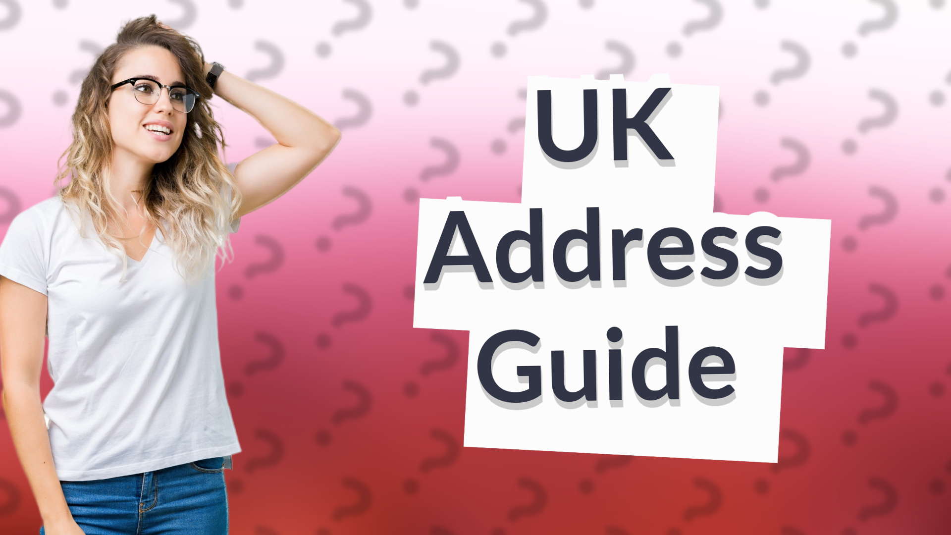 UK Address Guide