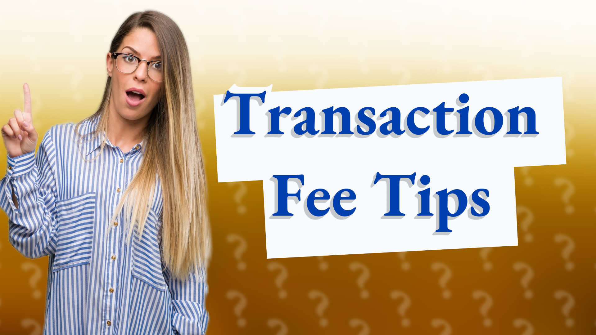 Transaction Fee Tips