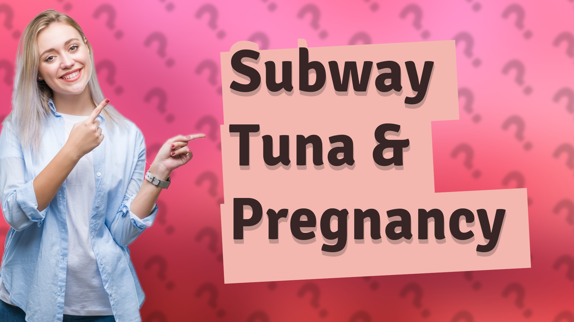 Subway Tuna & Pregnancy