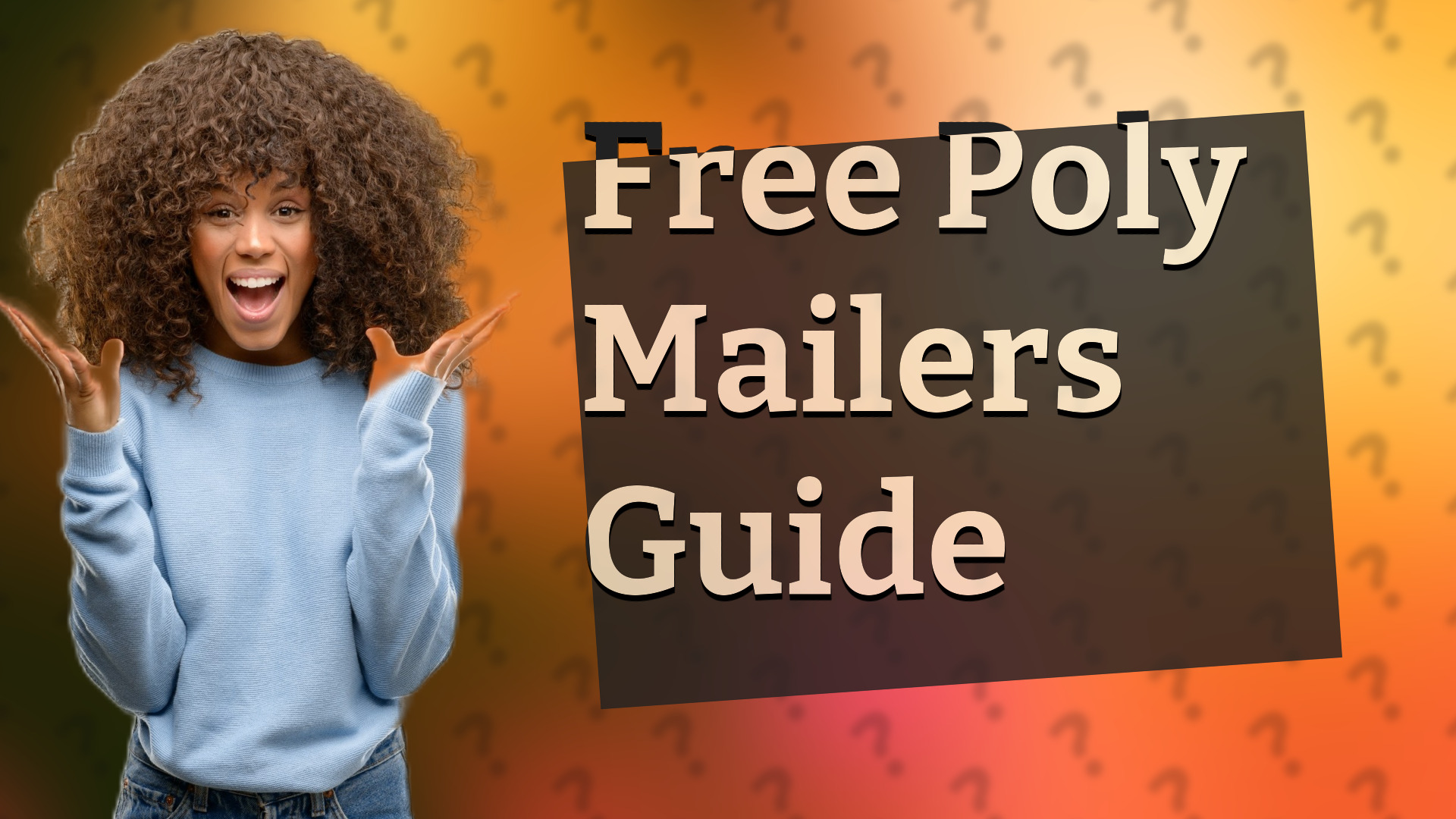Free Poly Mailers Guide