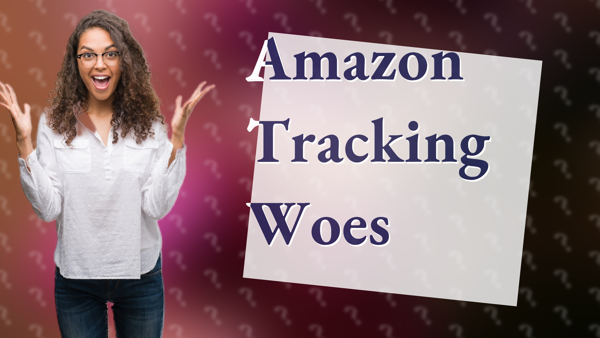 Amazon Tracking Woes