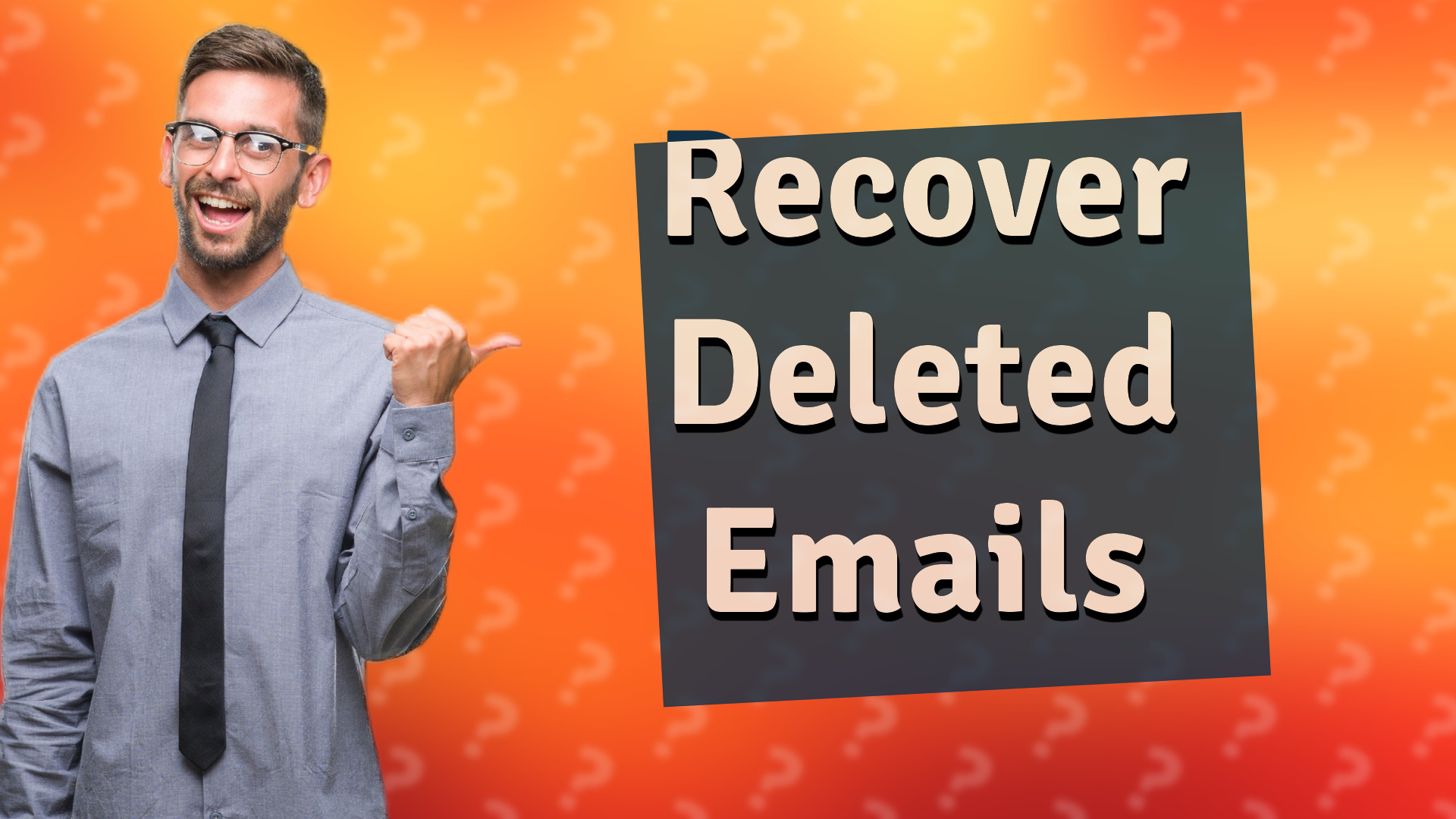 Recover Deleted Emails